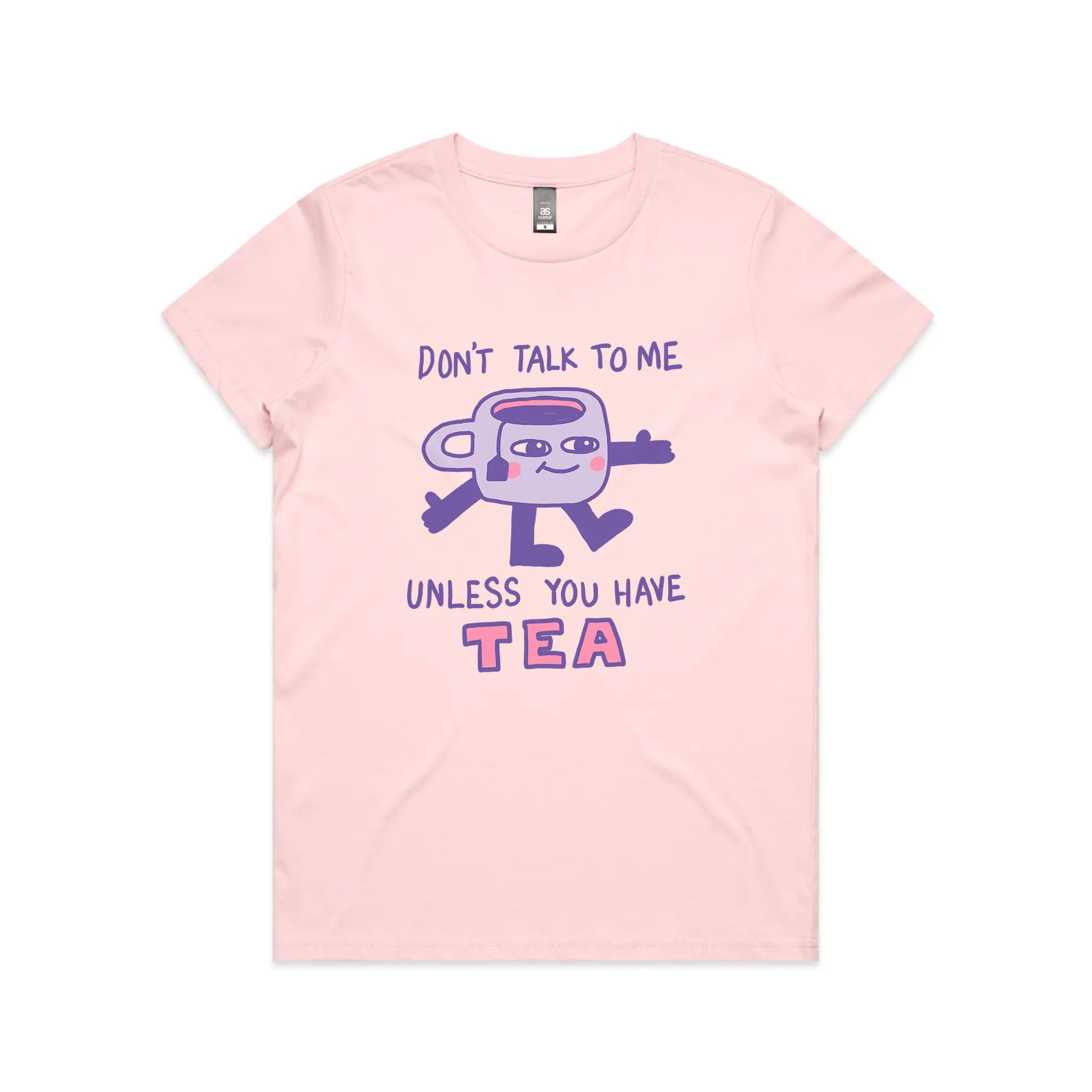 Unless You Have Tea Tee