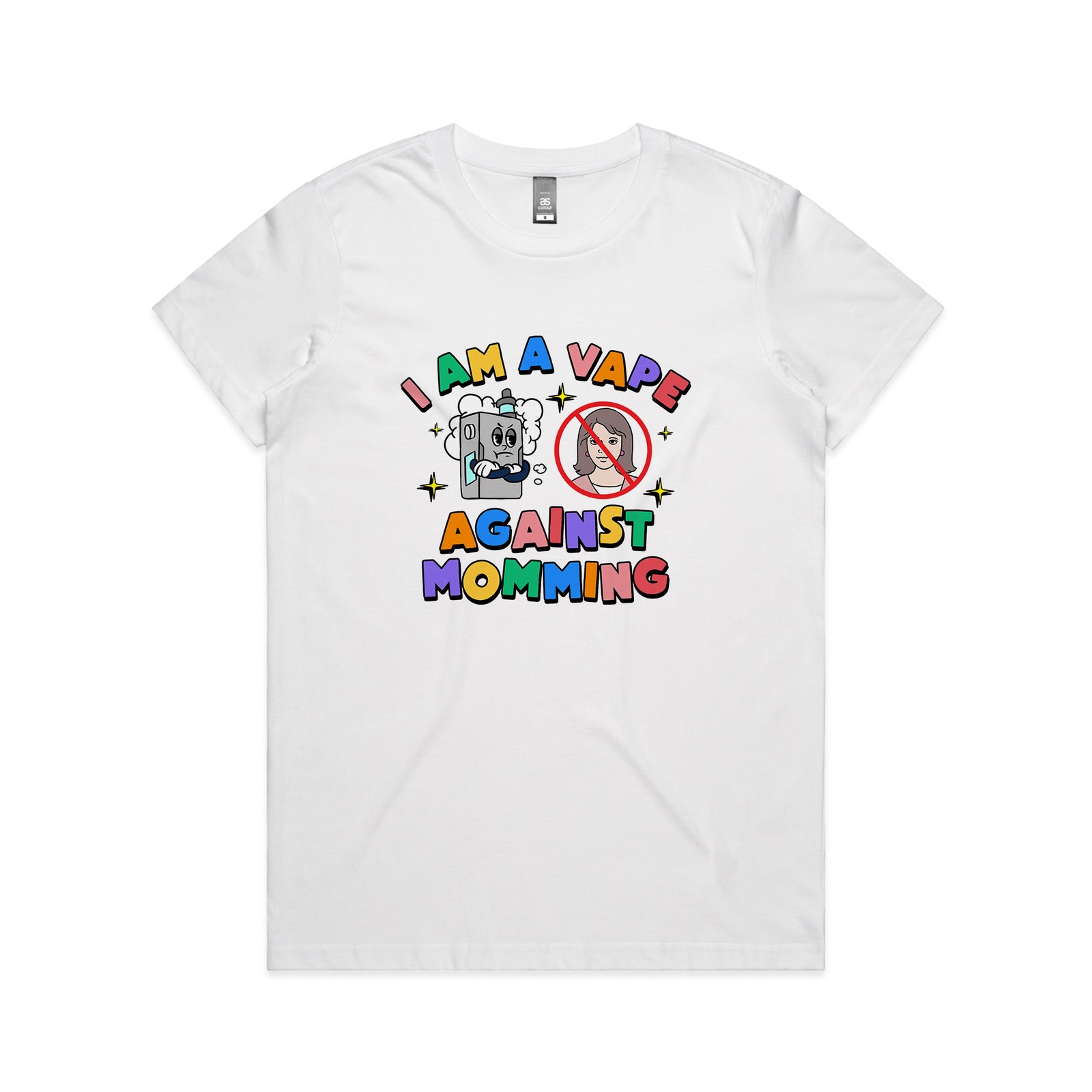 Vape Against Momming Tee