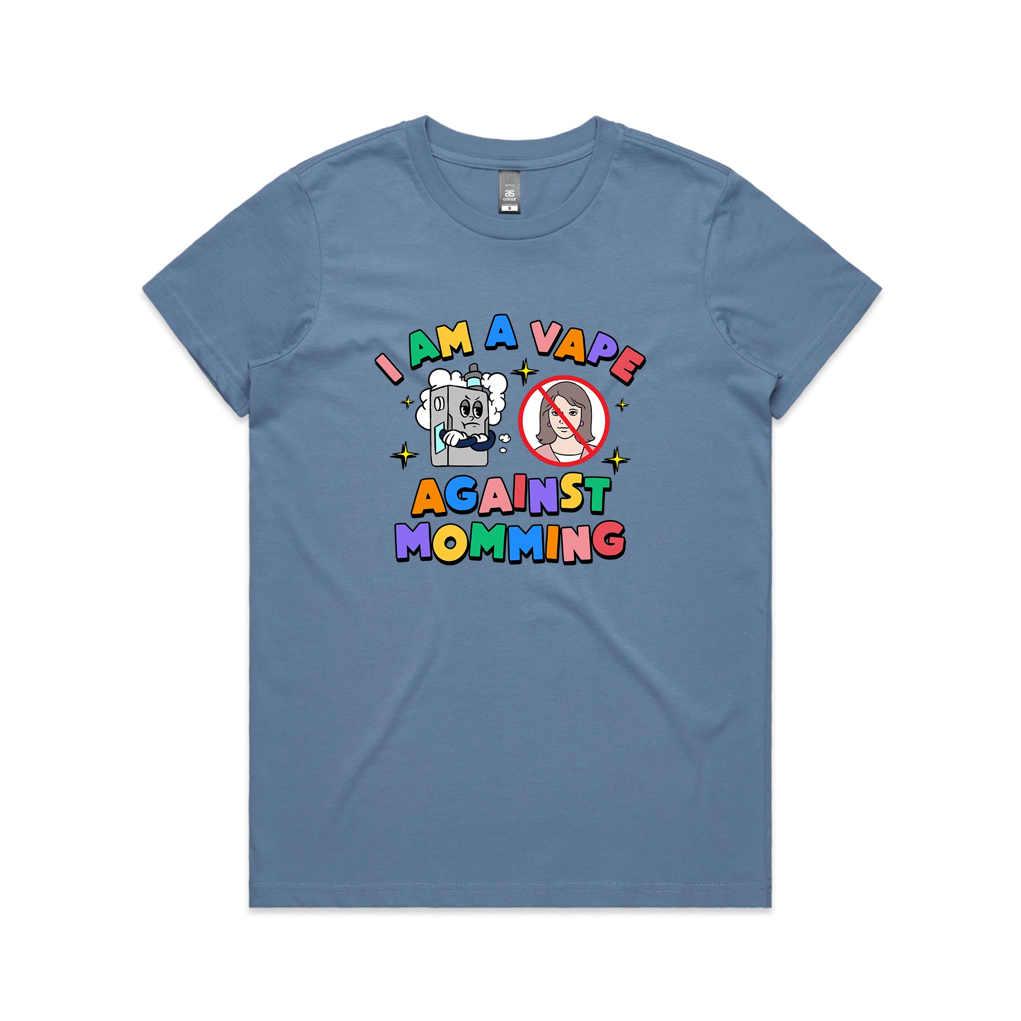 Vape Against Momming Tee