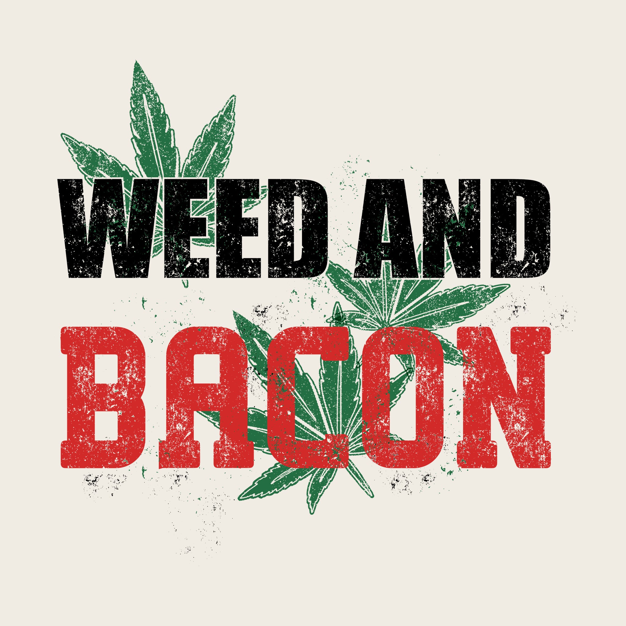 Weed And Bacon Tee