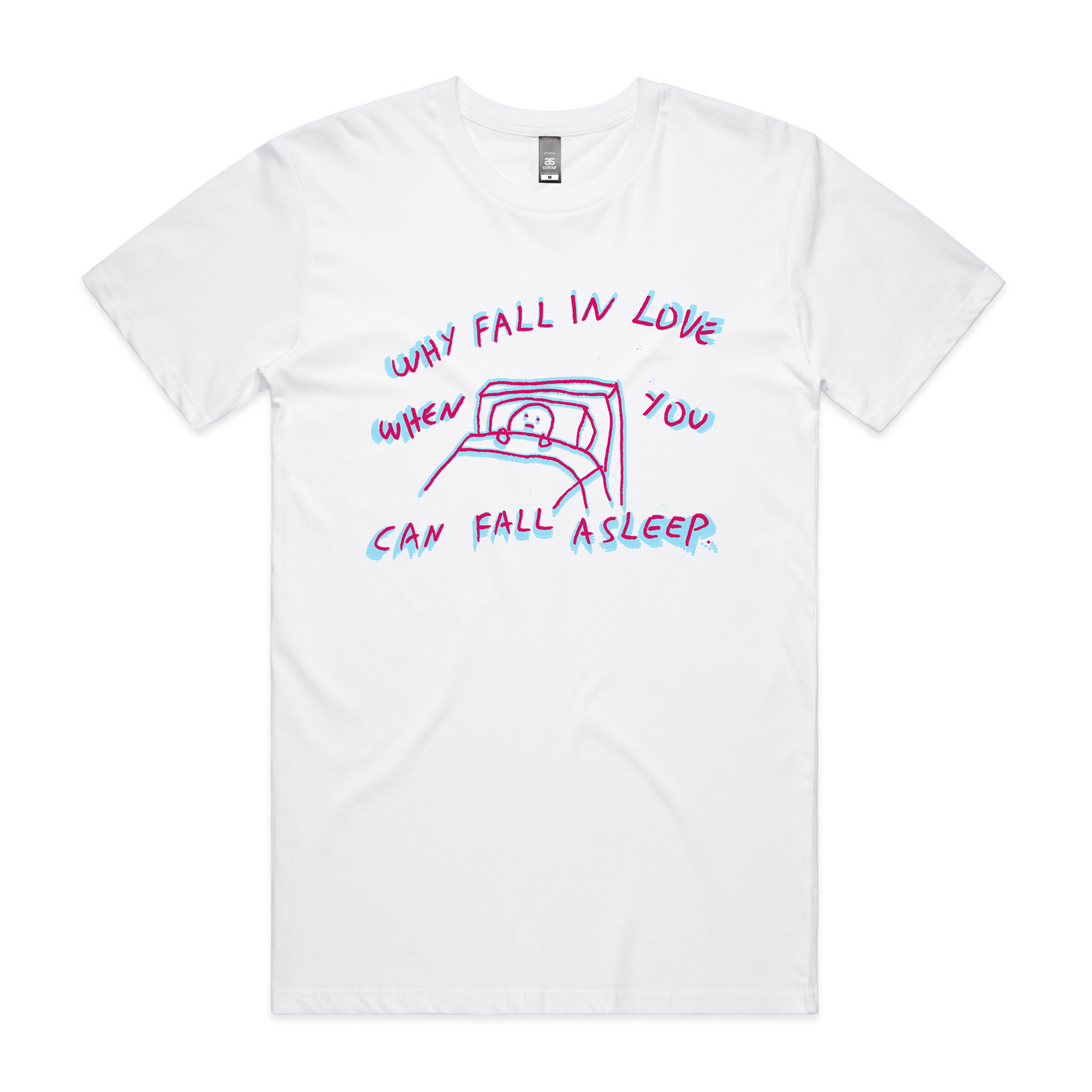 Why Fall In Love Tee