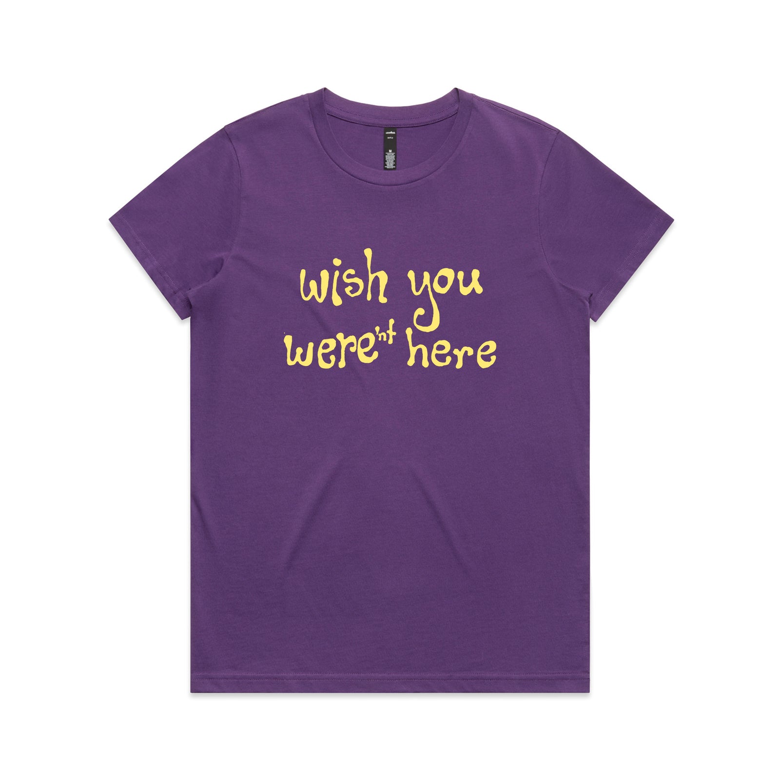 Wish You Weren't Here Tee
