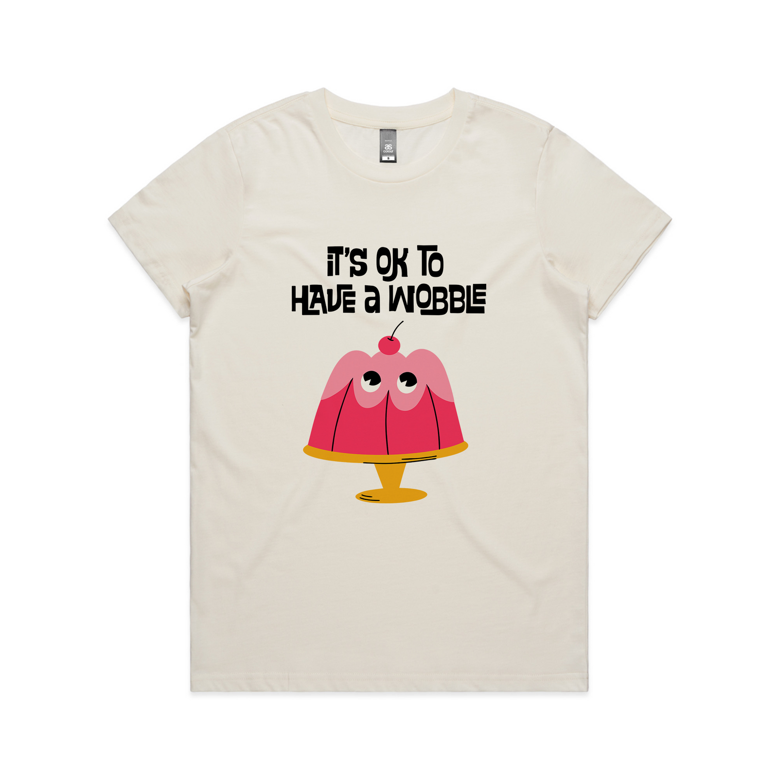 Have A Wobble Tee