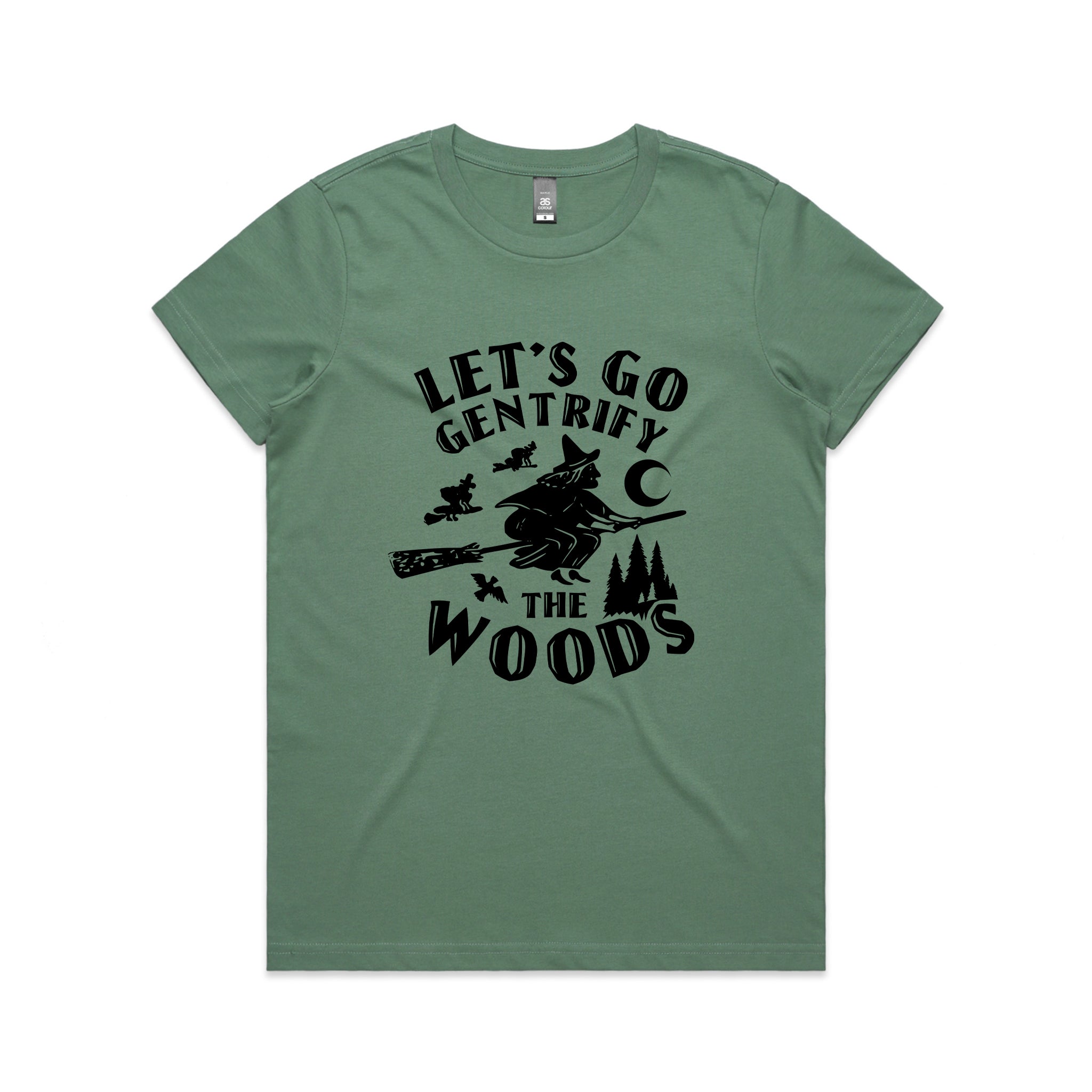Gentrify The Woods Tee