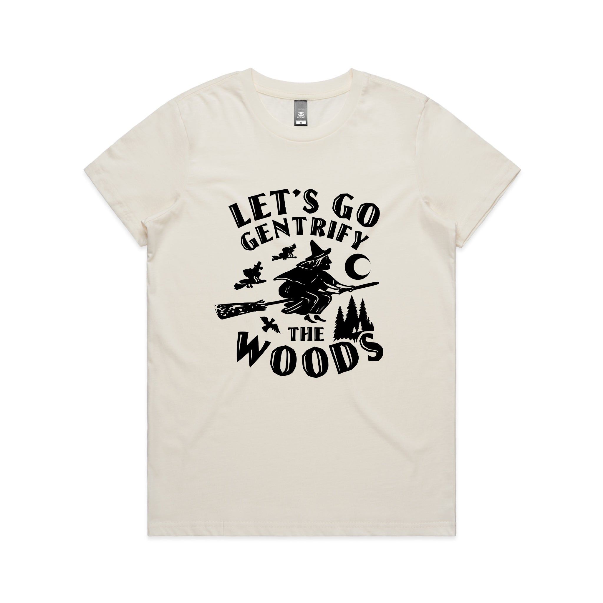 Gentrify The Woods Tee