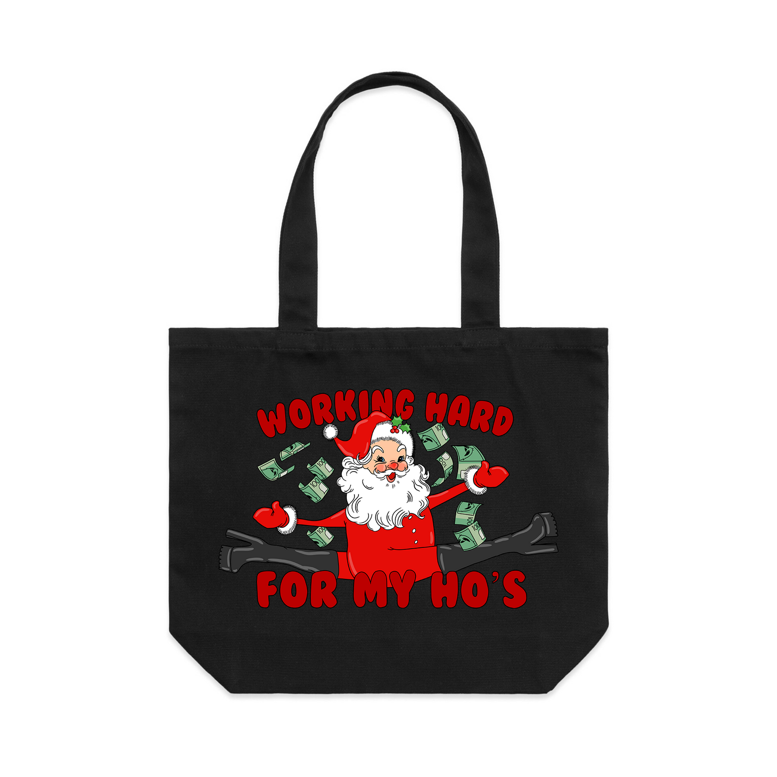 Black shoulder tote with Working Hard For My Ho's Tote graphic by Lonely Kids Club