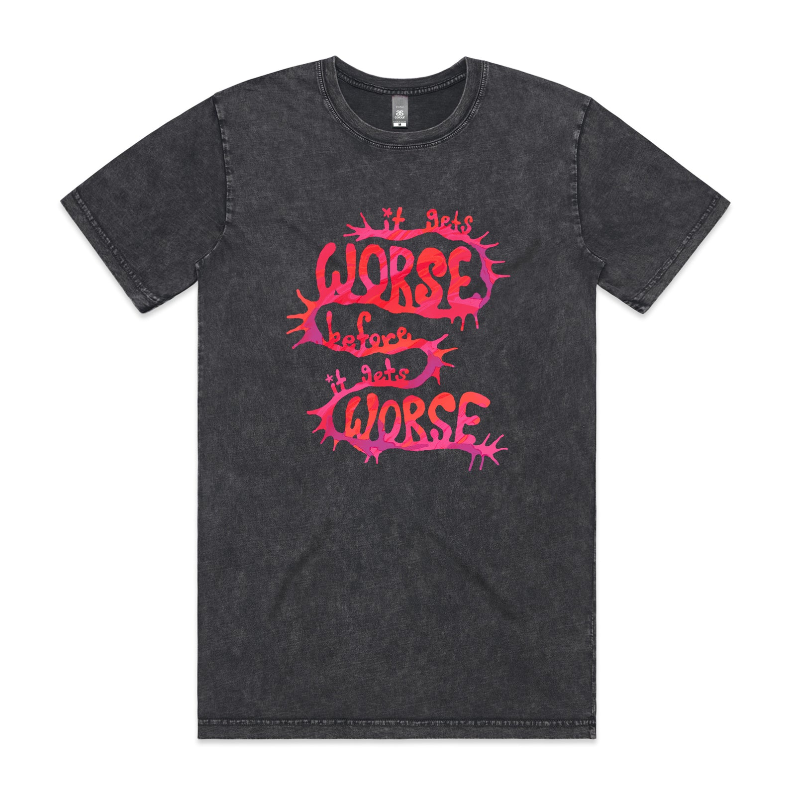 It Gets Worse Tee