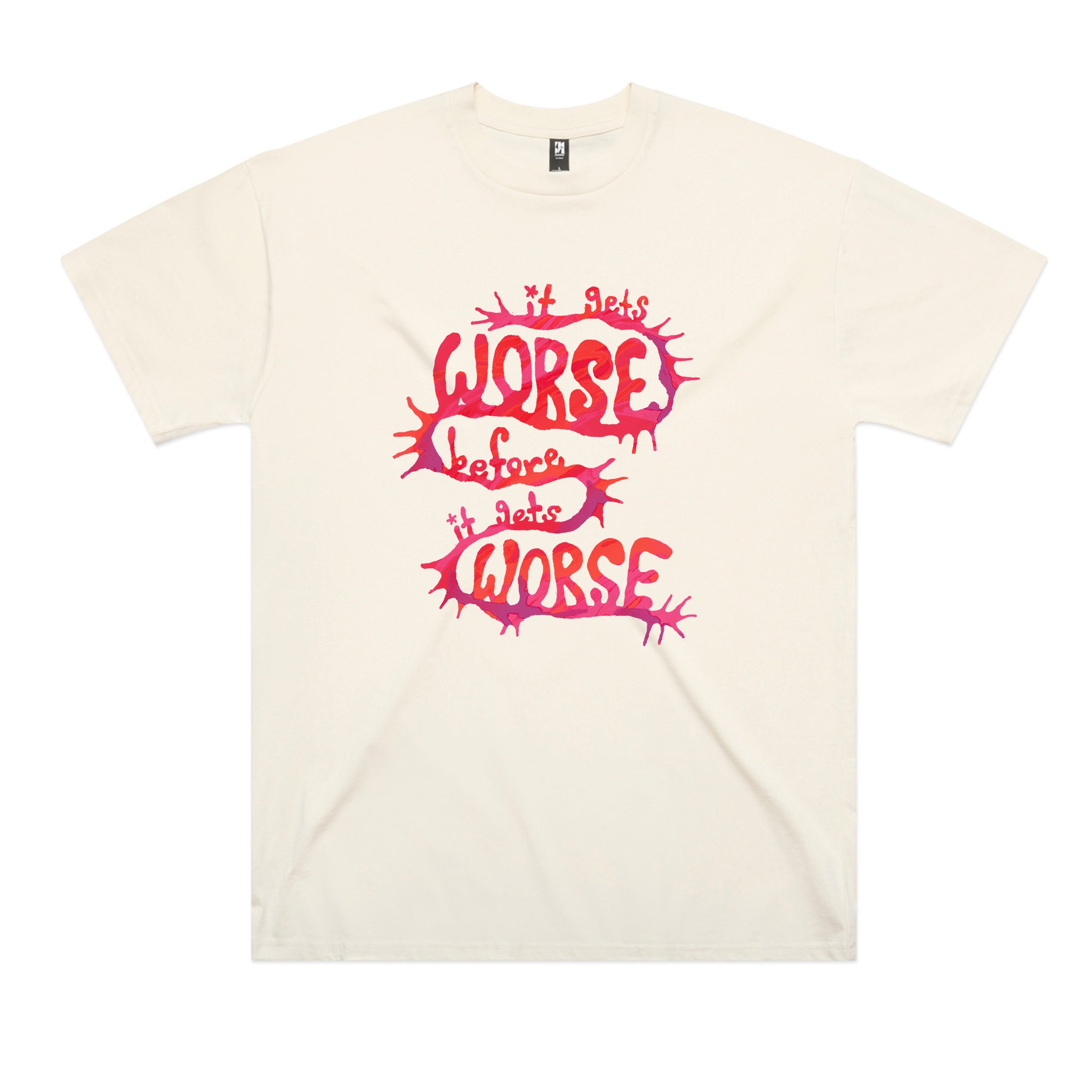 It Gets Worse Tee