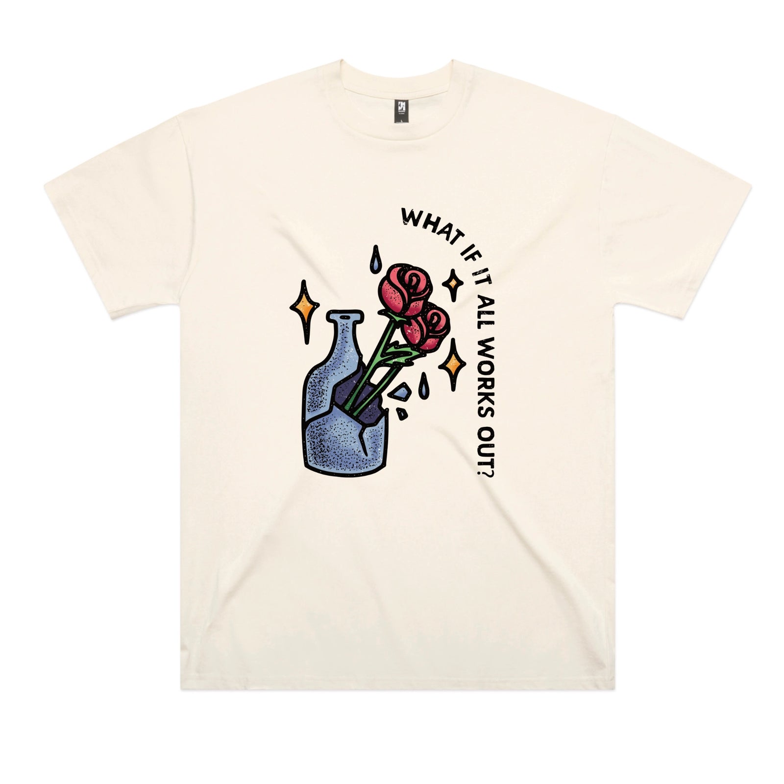 What If It All Works Out? Tee