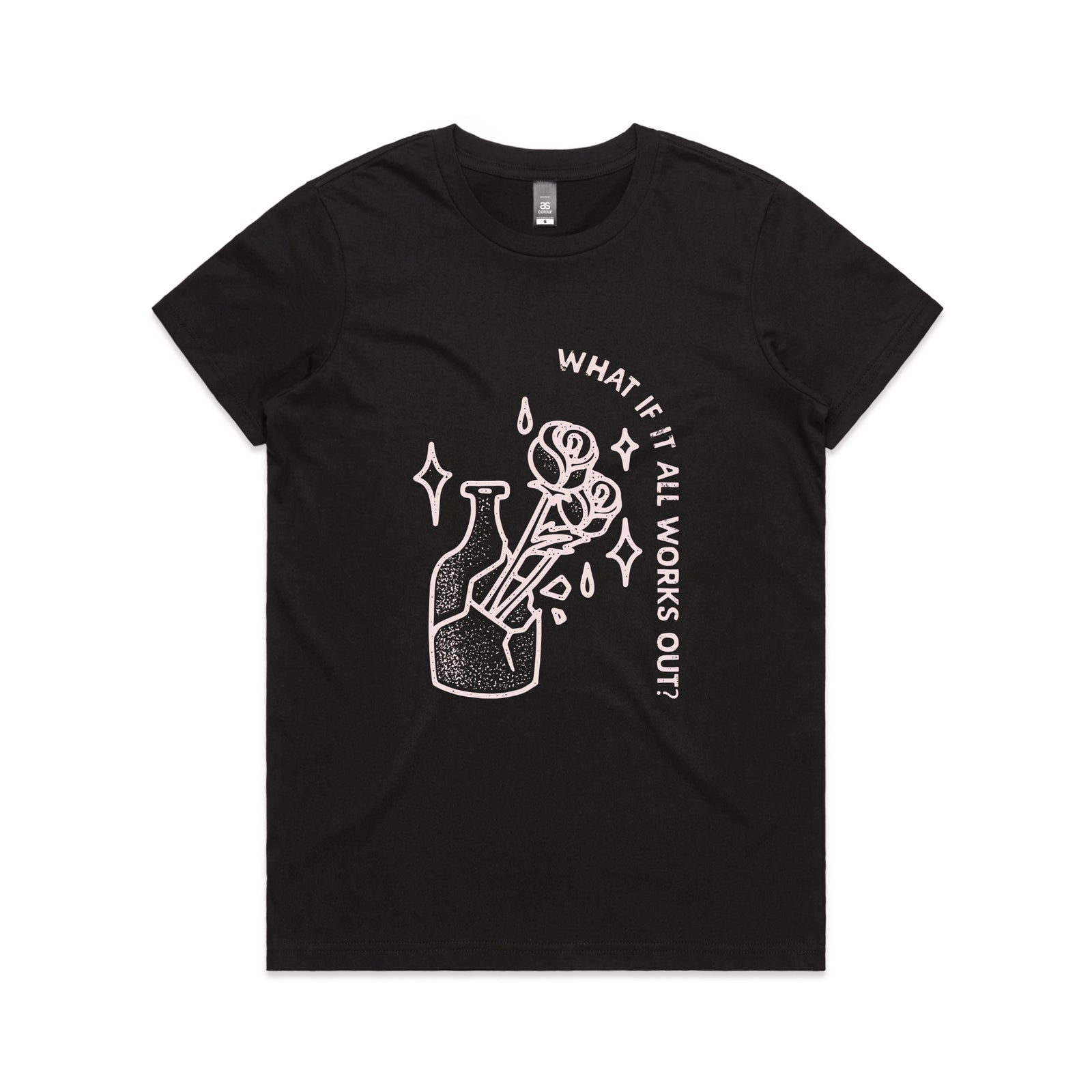 What If It All Works Out? Tee