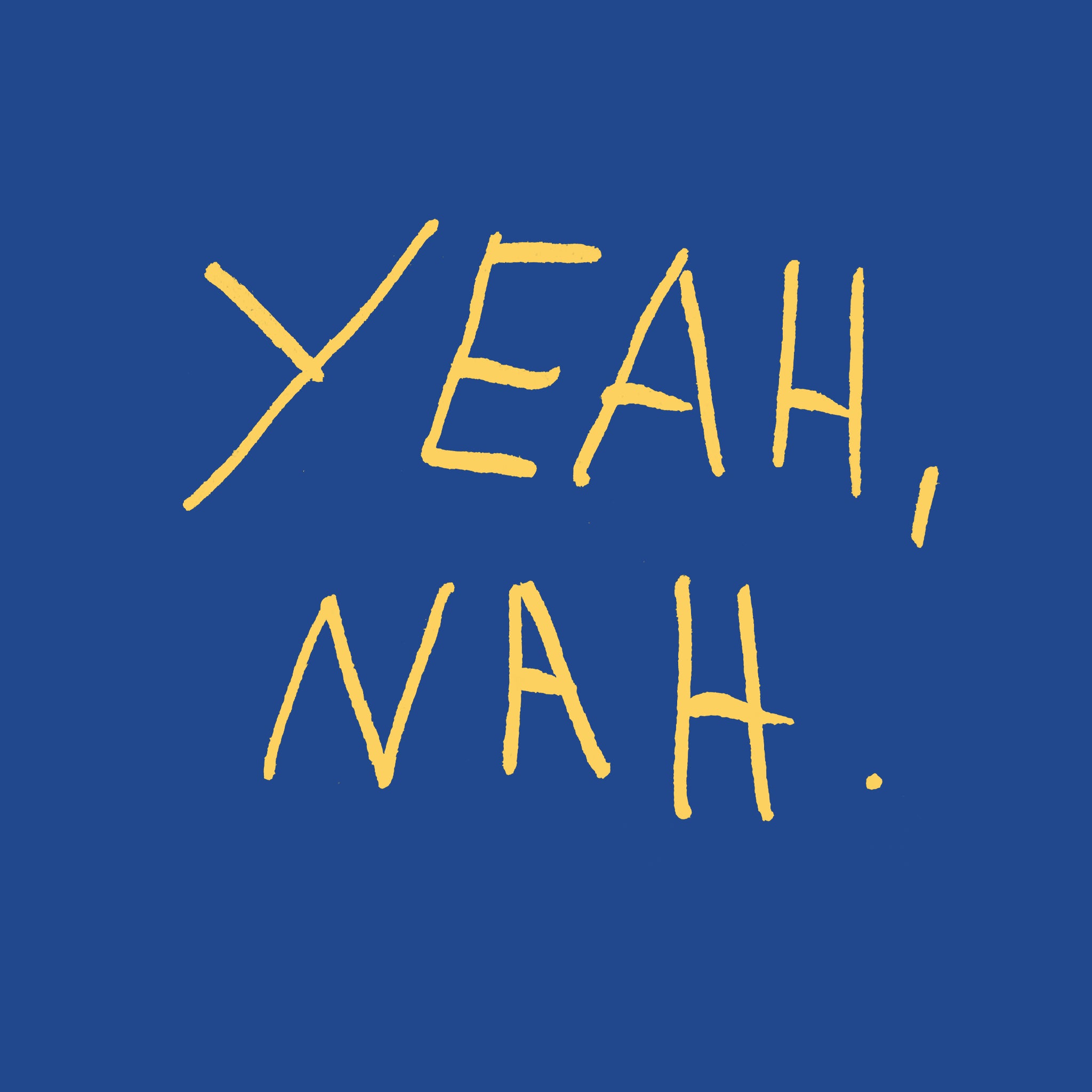 Yeah Nah Kids Tee