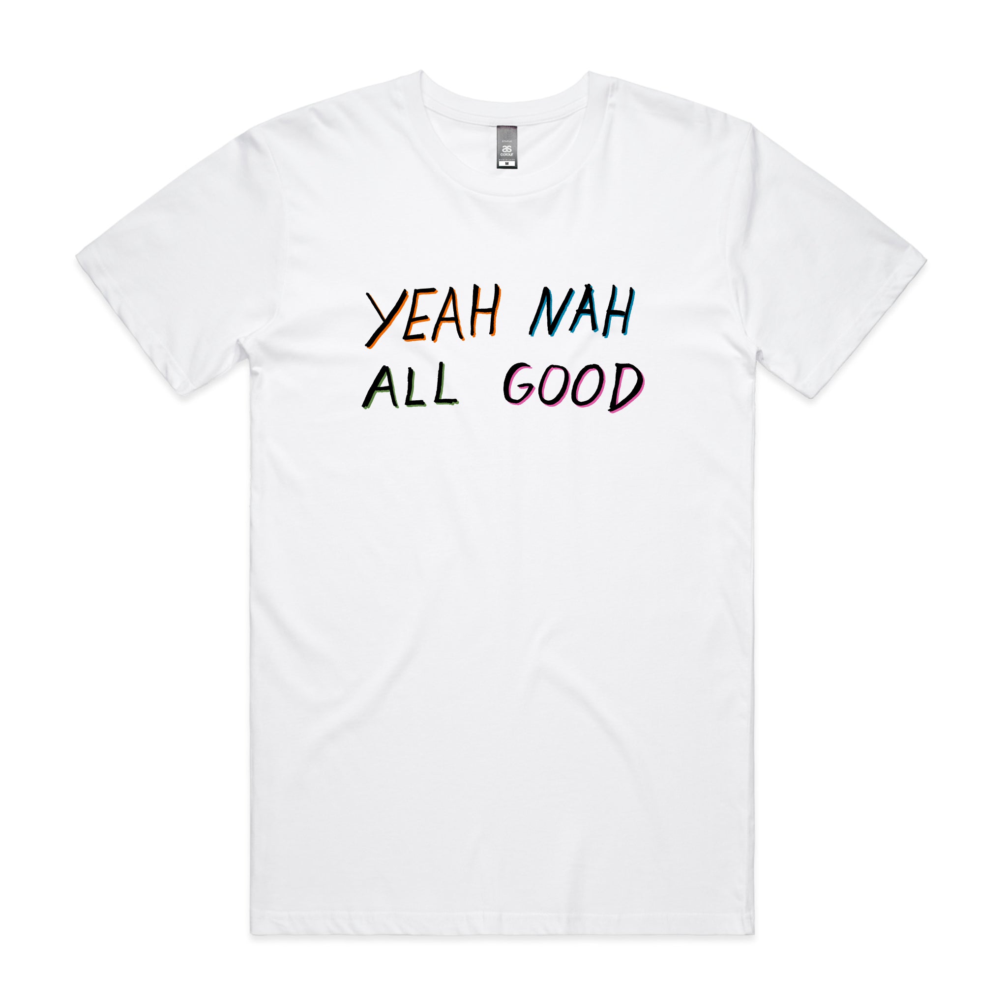 Yeah Nah All Good Tee