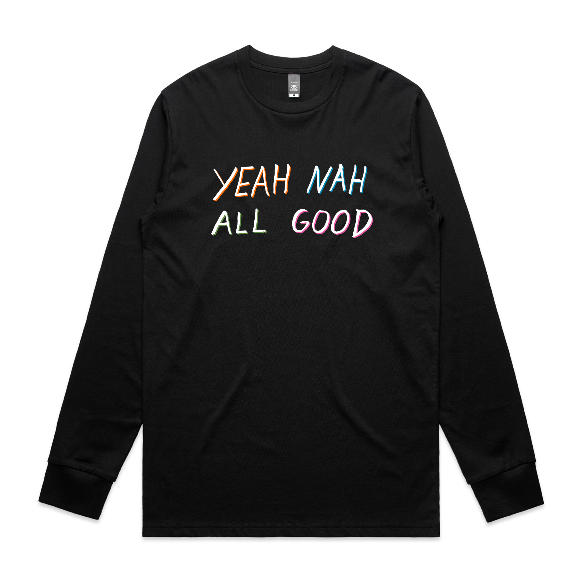 Yeah Nah All Good Tee
