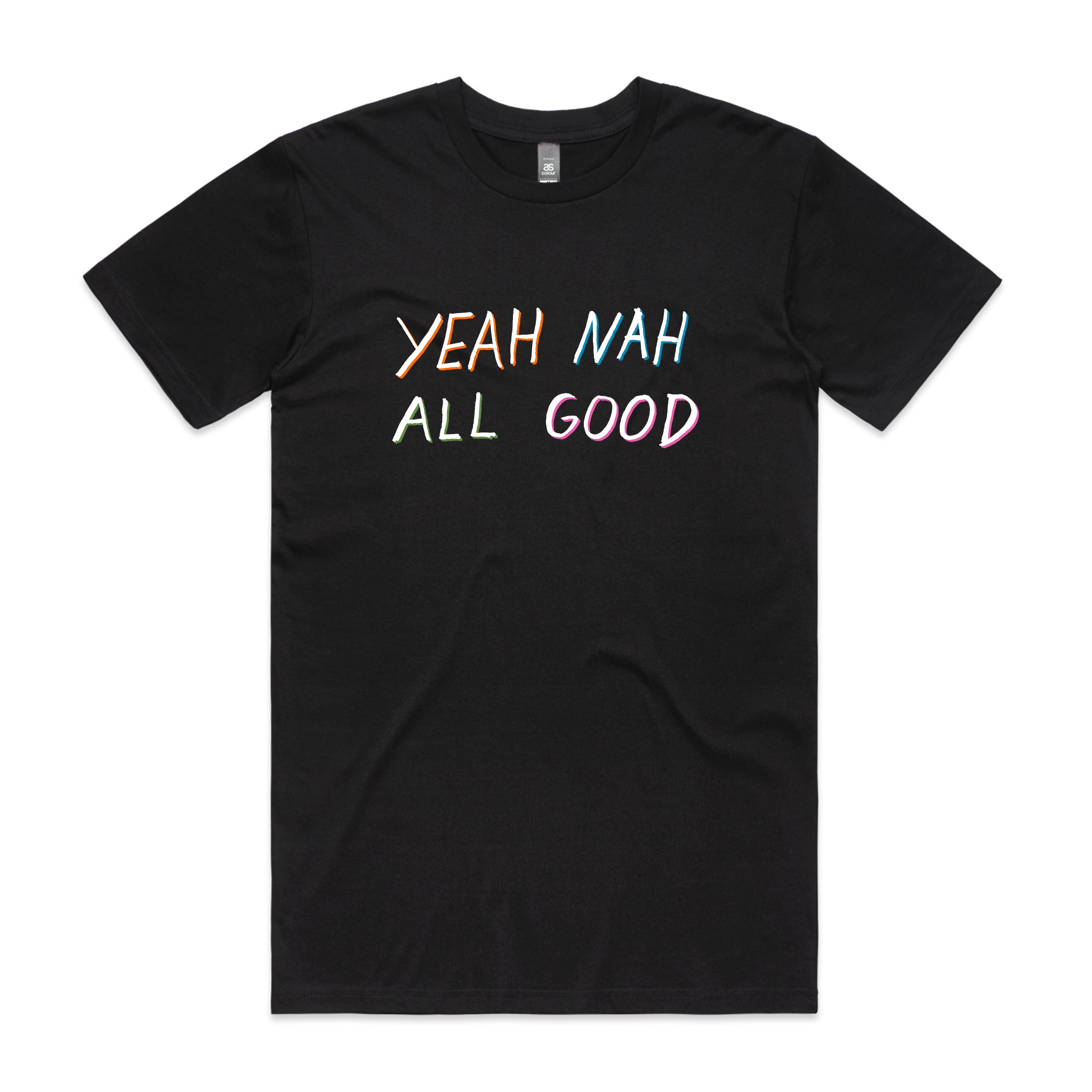Yeah Nah All Good Tee