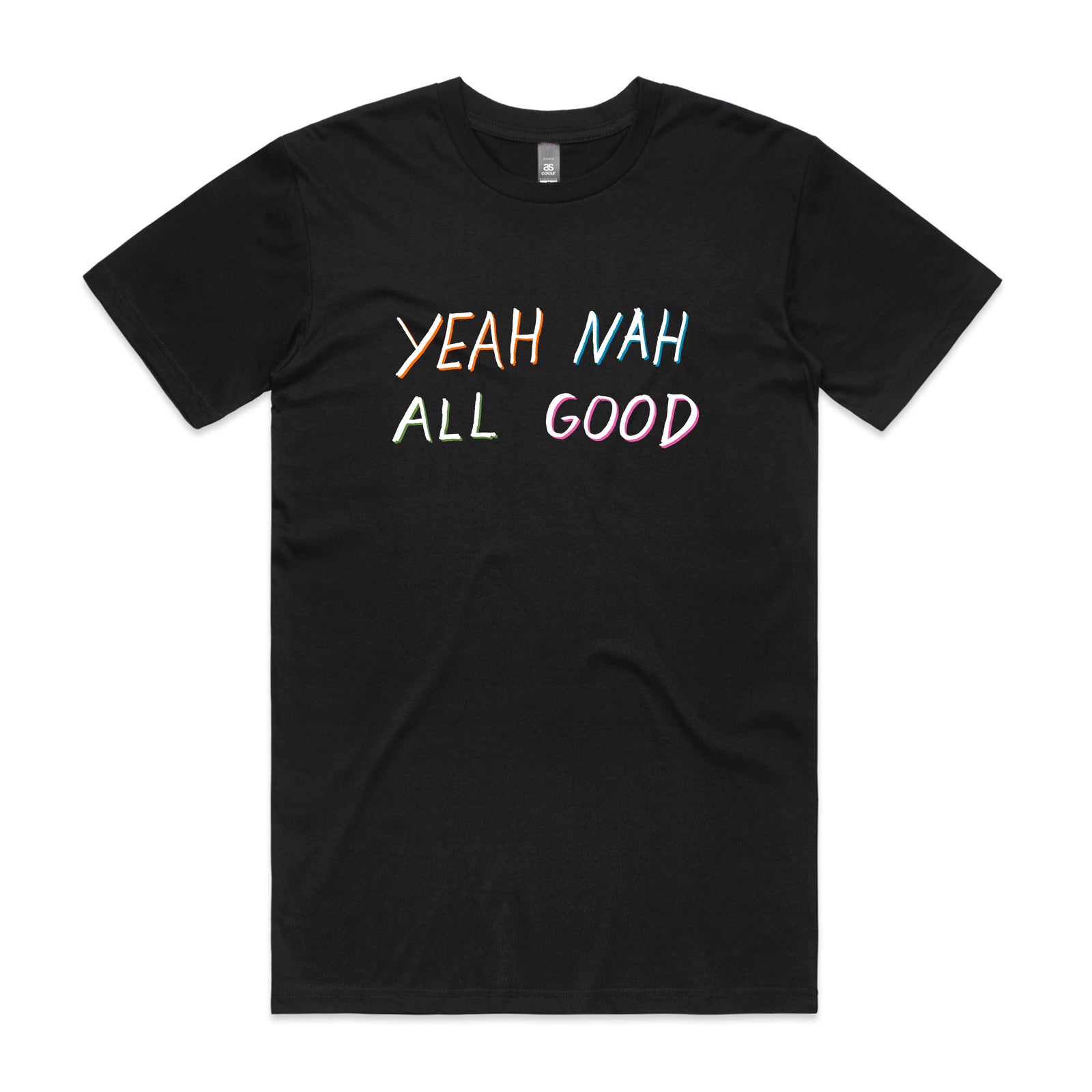 Yeah Nah All Good Tee