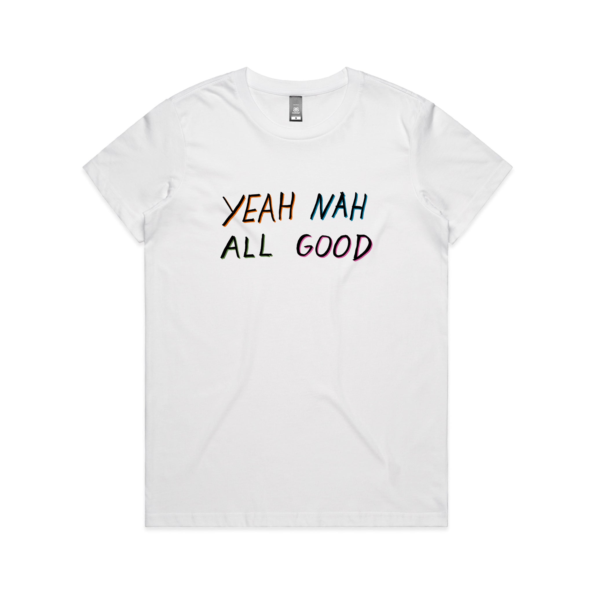 Yeah Nah All Good Tee