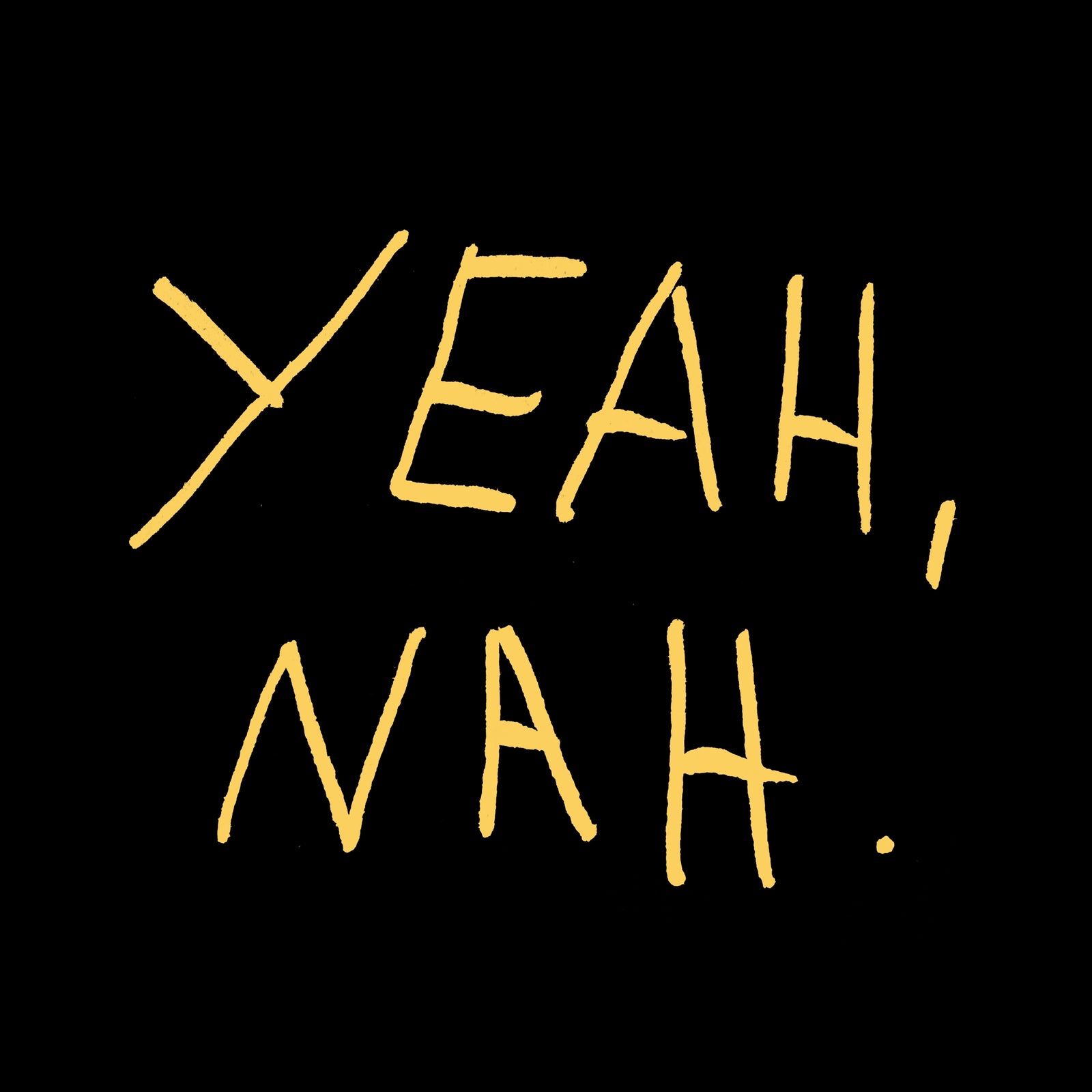 Yeah Nah Hat