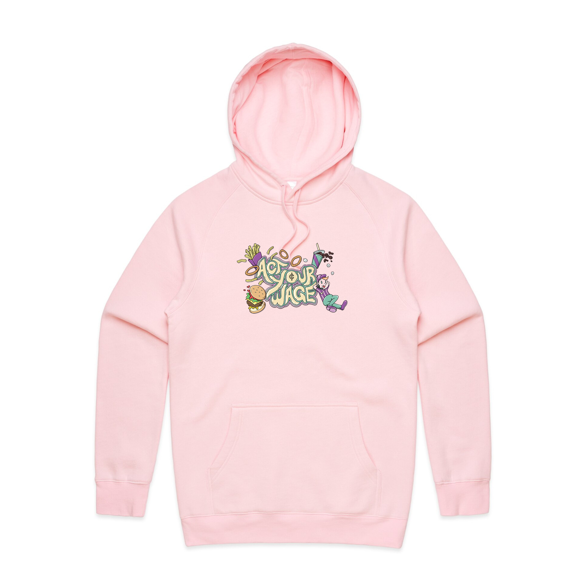 Act Your Wage Hoodie