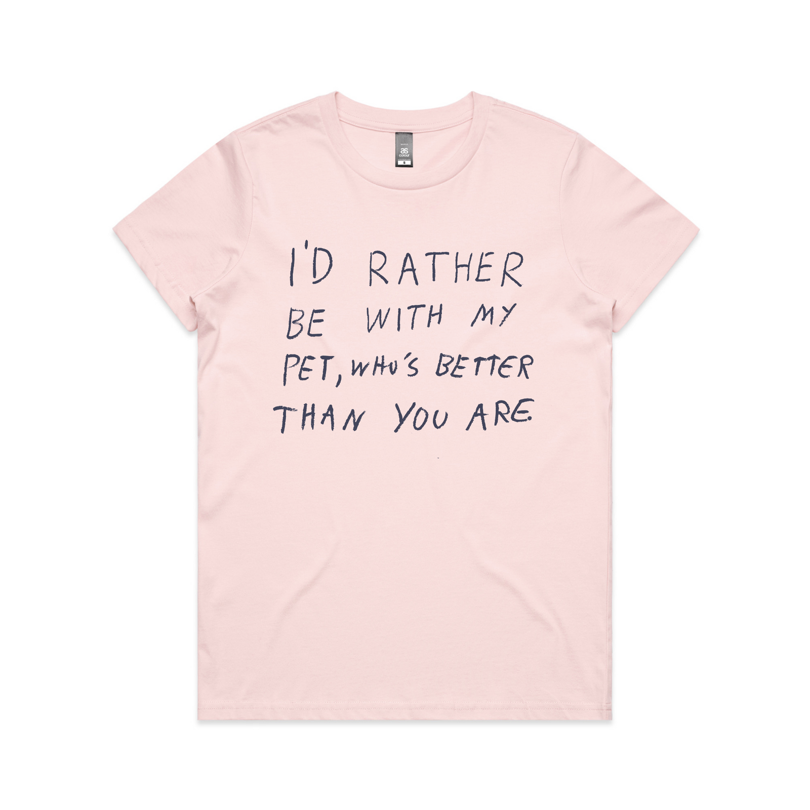 Rather Be WIth My Pet Tee