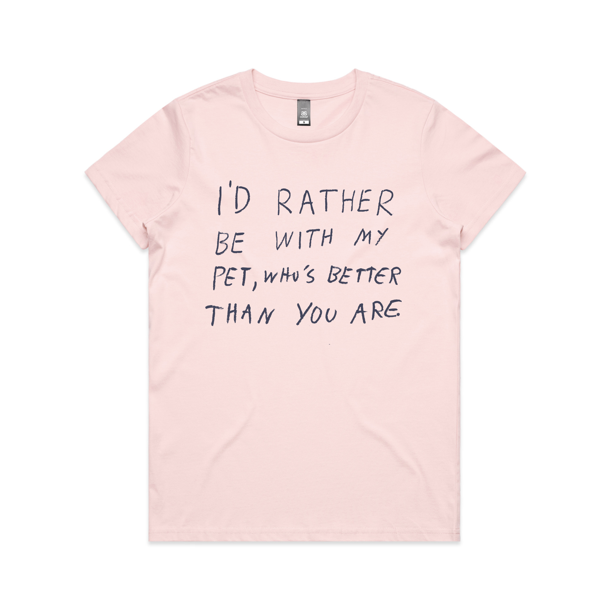 Rather Be WIth My Pet Tee