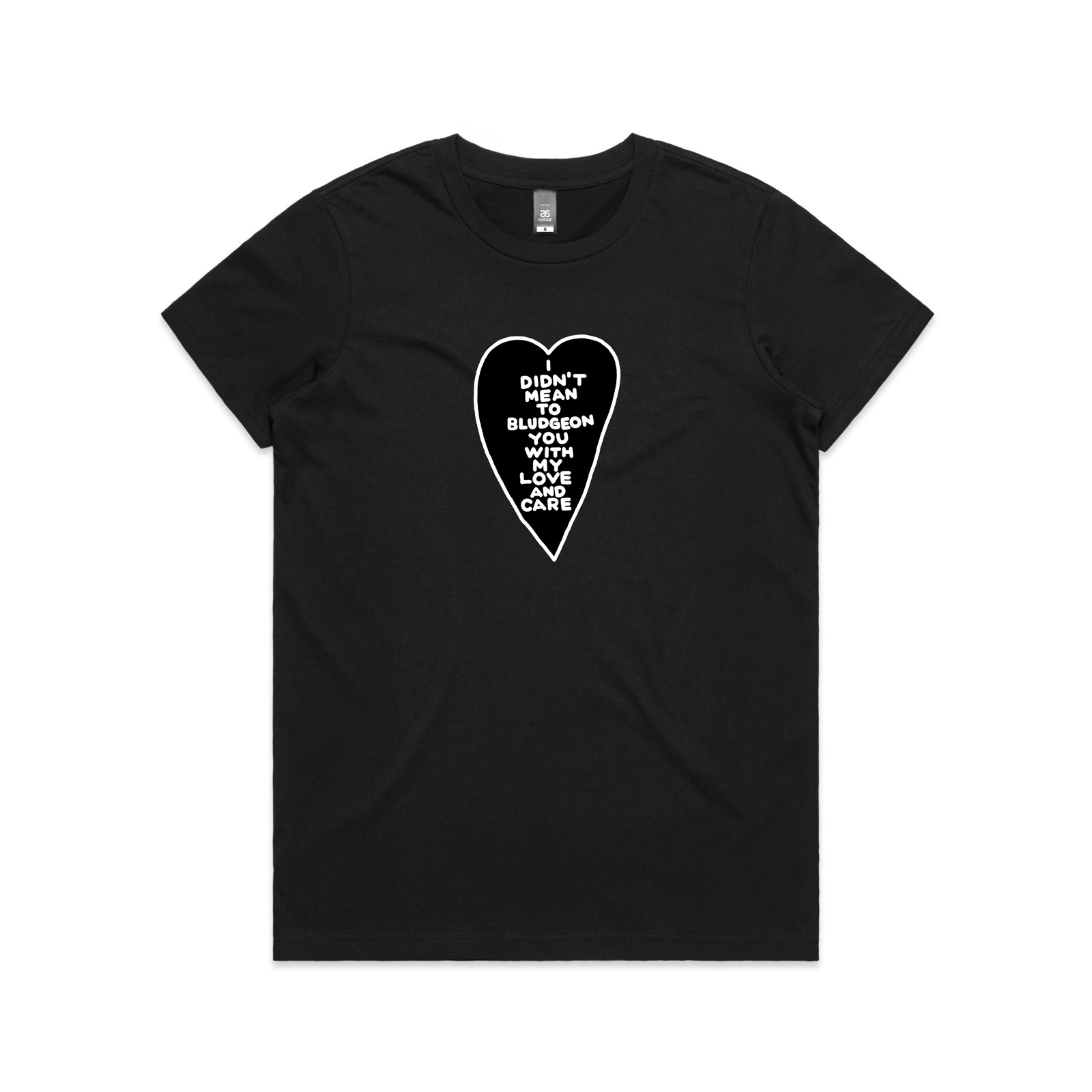 Bludgeon You With Love Tee