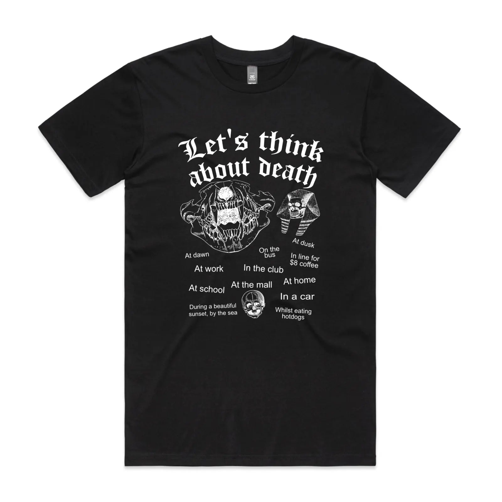 Think About Death Tee