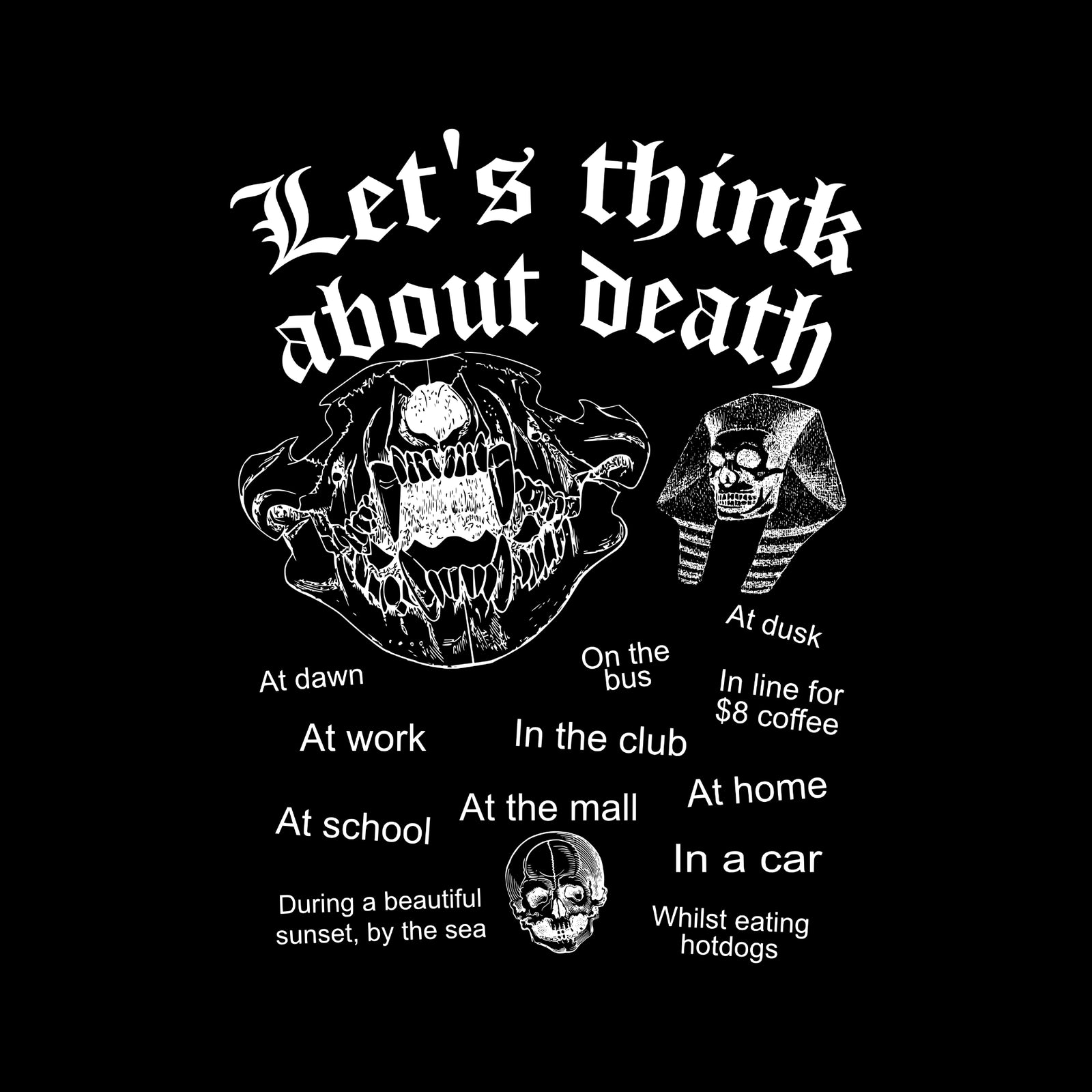 Think About Death Tee