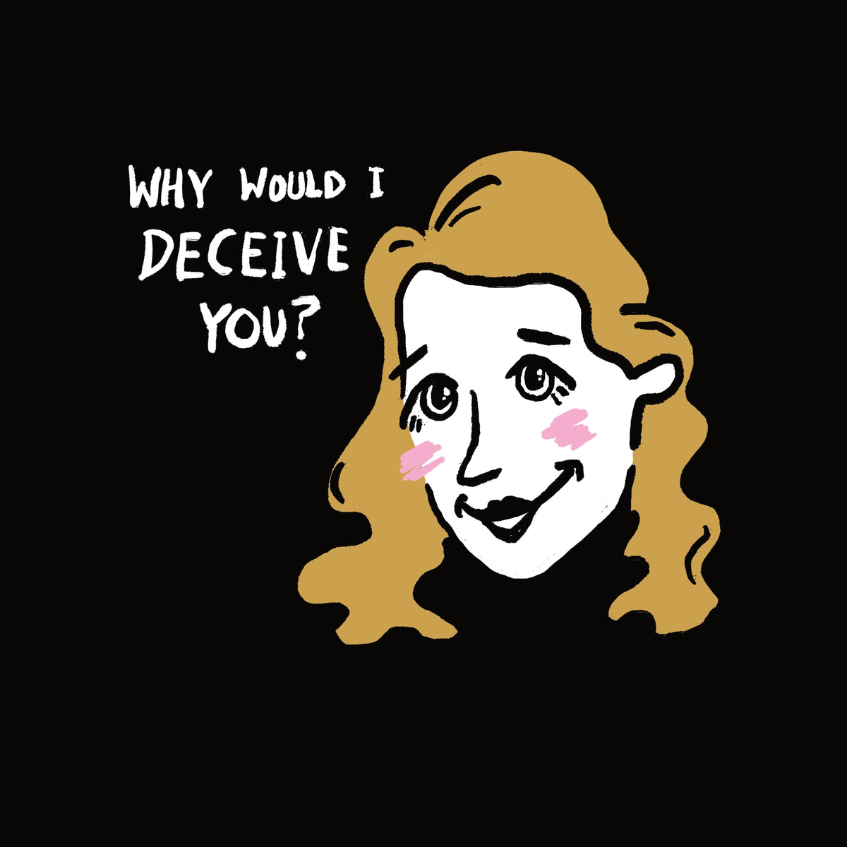 Deceive You t-shirt by Lonely Kids Club