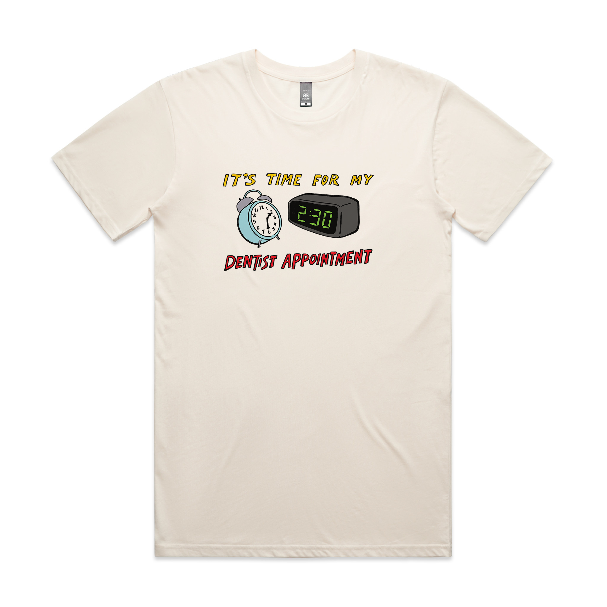 Dentist Appointment Tee