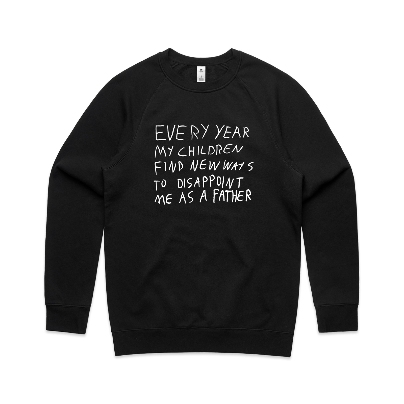Black regular jumper with Father's Disappointment Jumper graphic by Lonely Kids Club