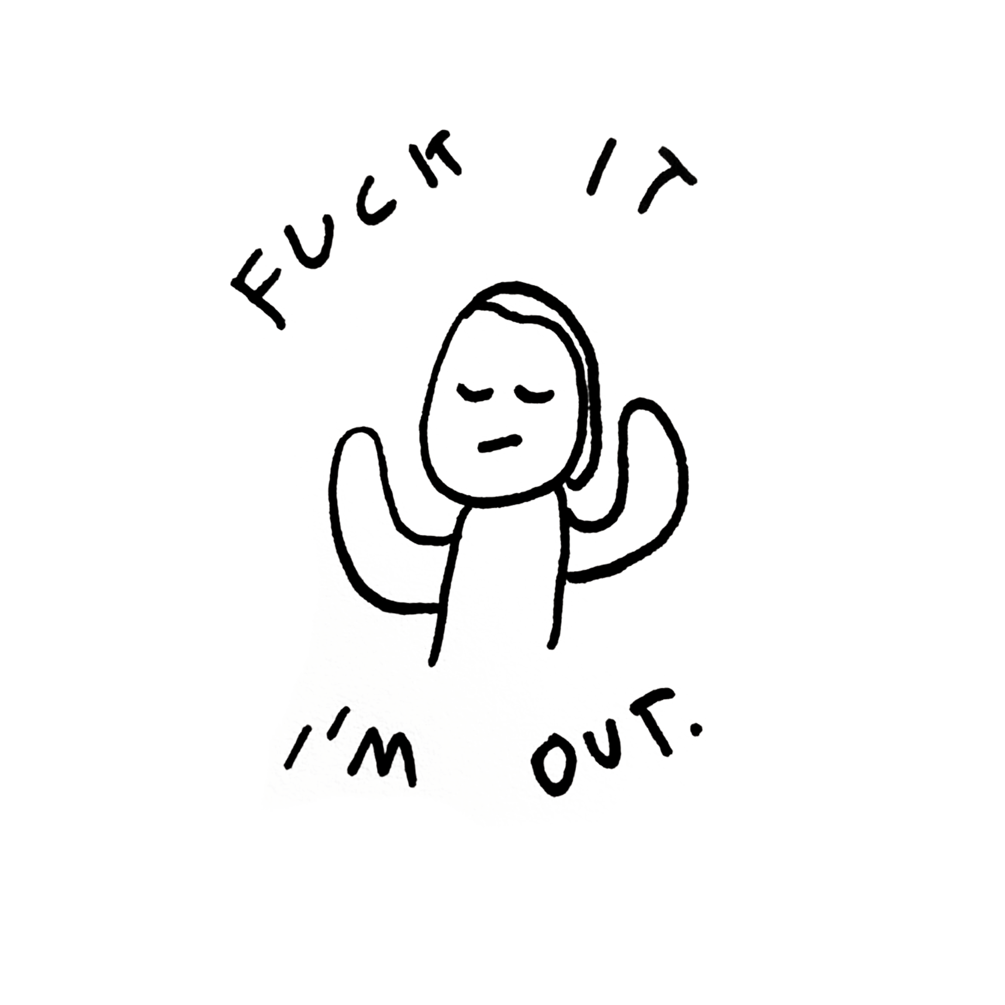 I'm Out Tee