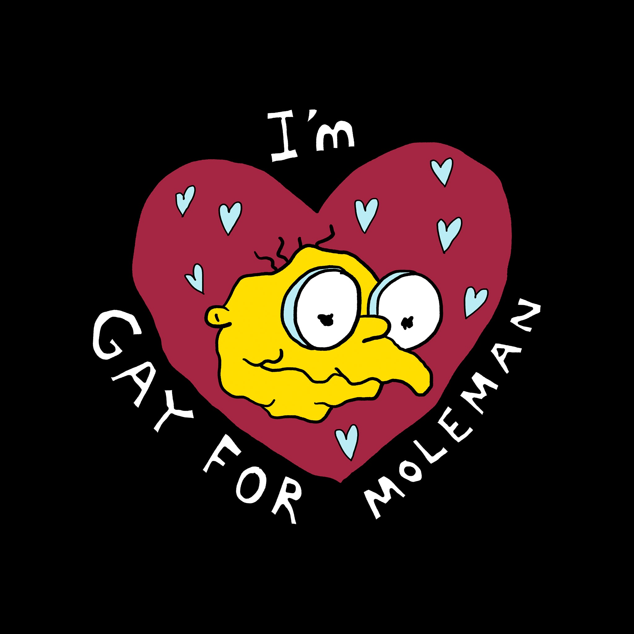 Gay For Moleman Oversized Tee