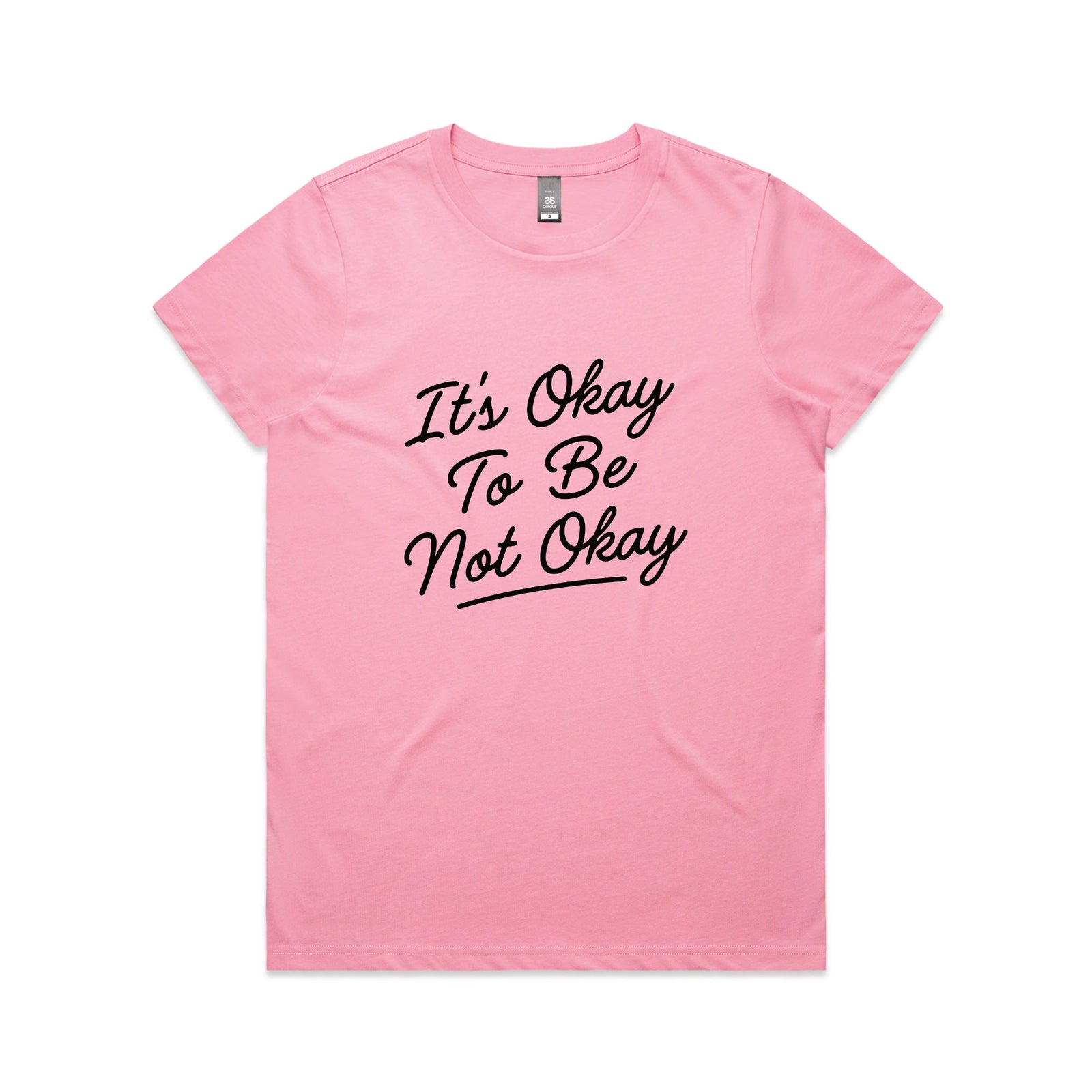 It's Okay To Be Not Okay Tee
