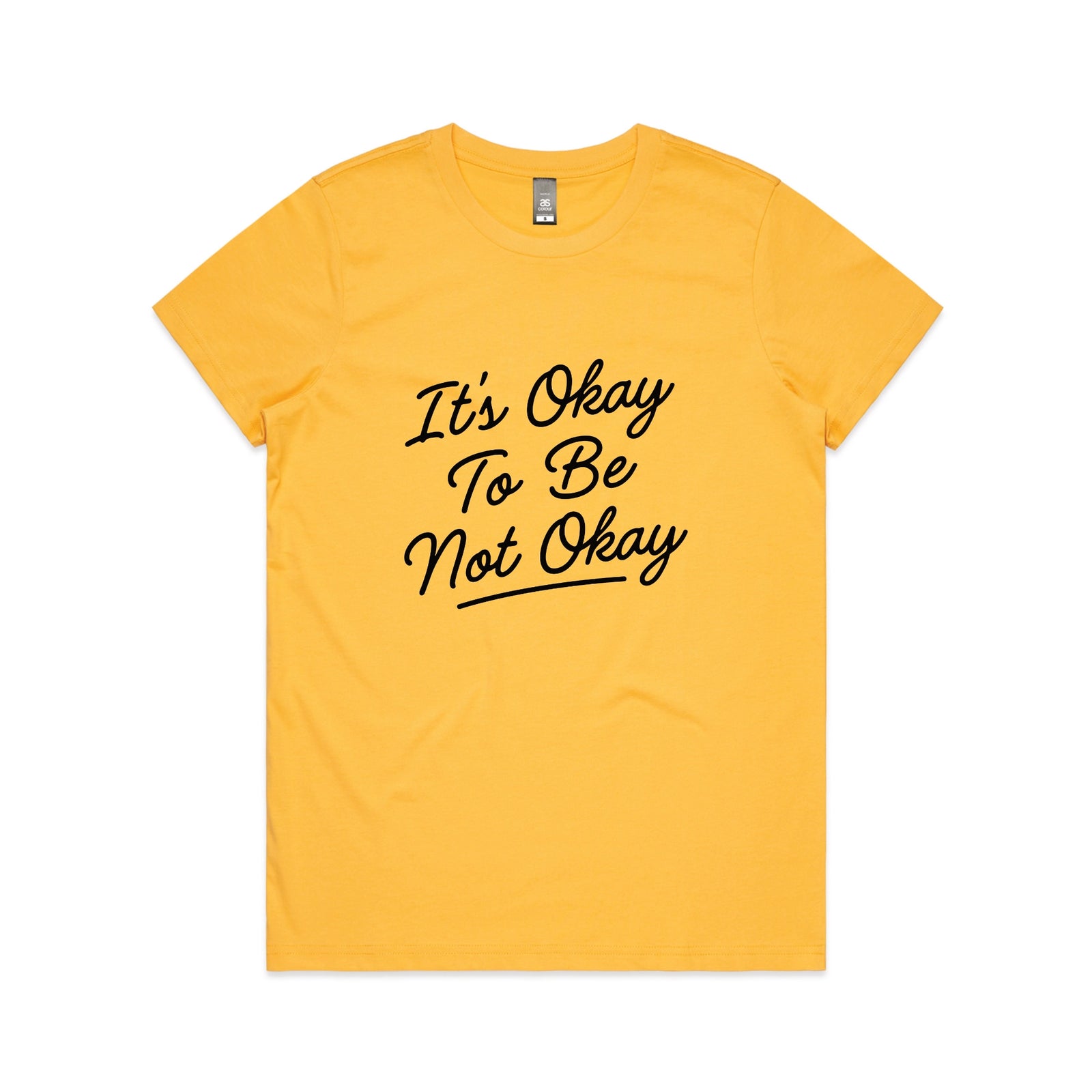 It's Okay To Be Not Okay Tee