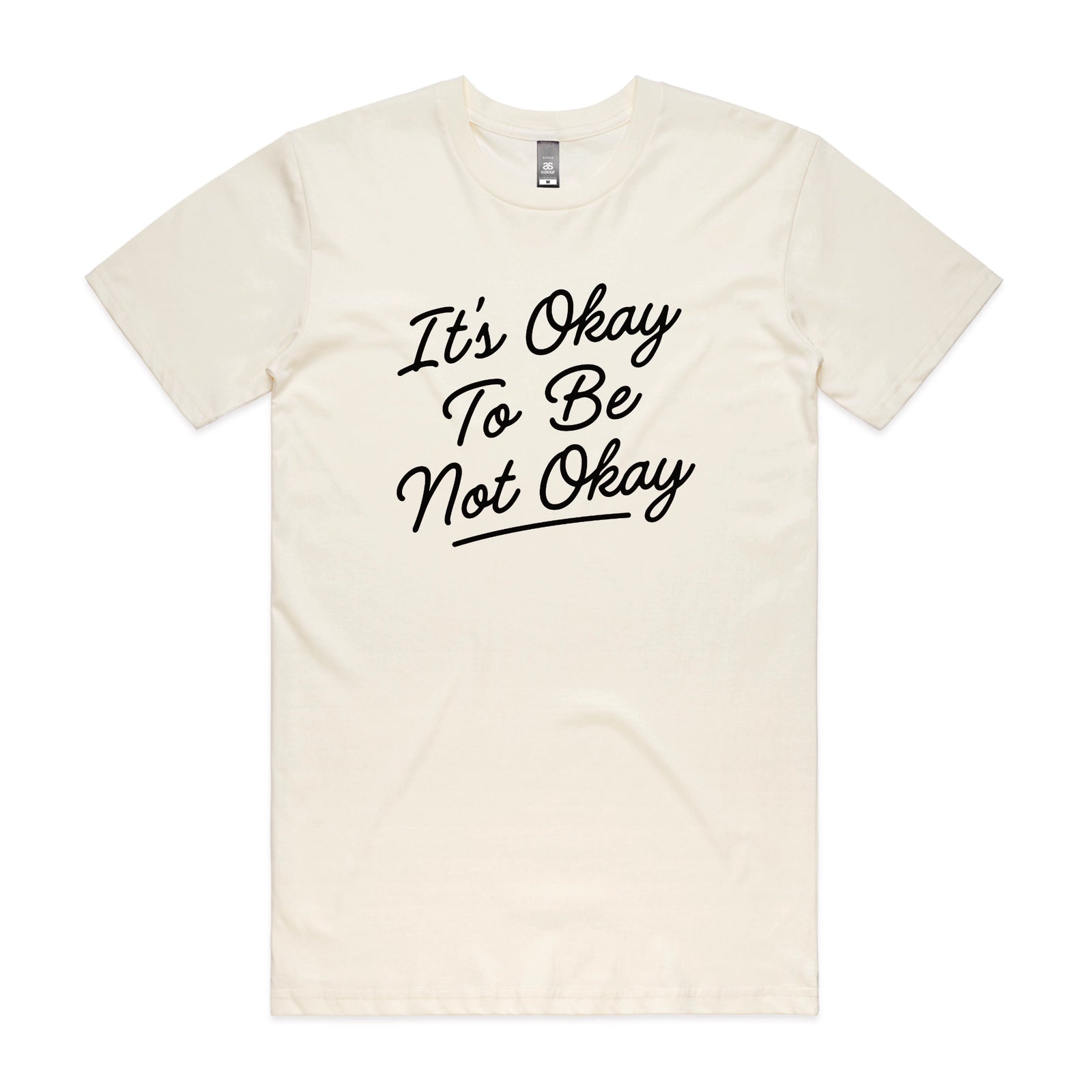 It's Okay To Be Not Okay Tee