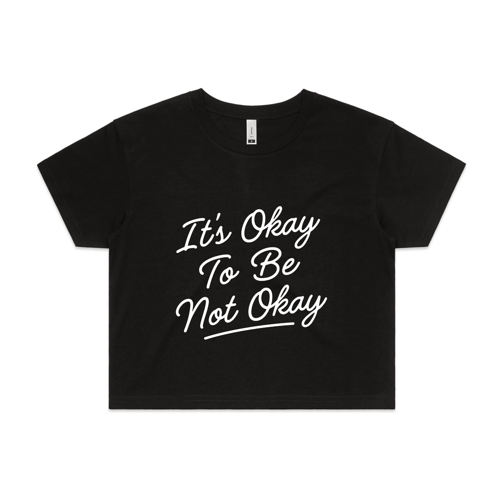 It's Okay To Be Not Okay Tee