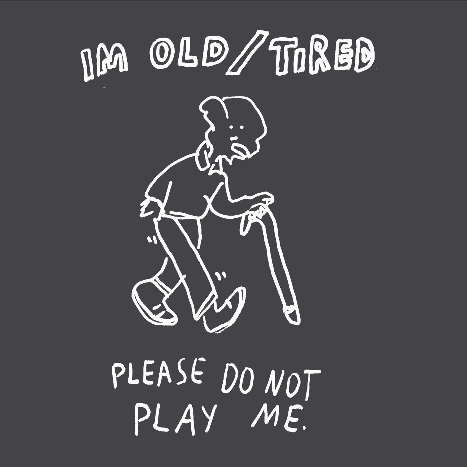 Old And Tired t-shirt by Lonely Kids Club