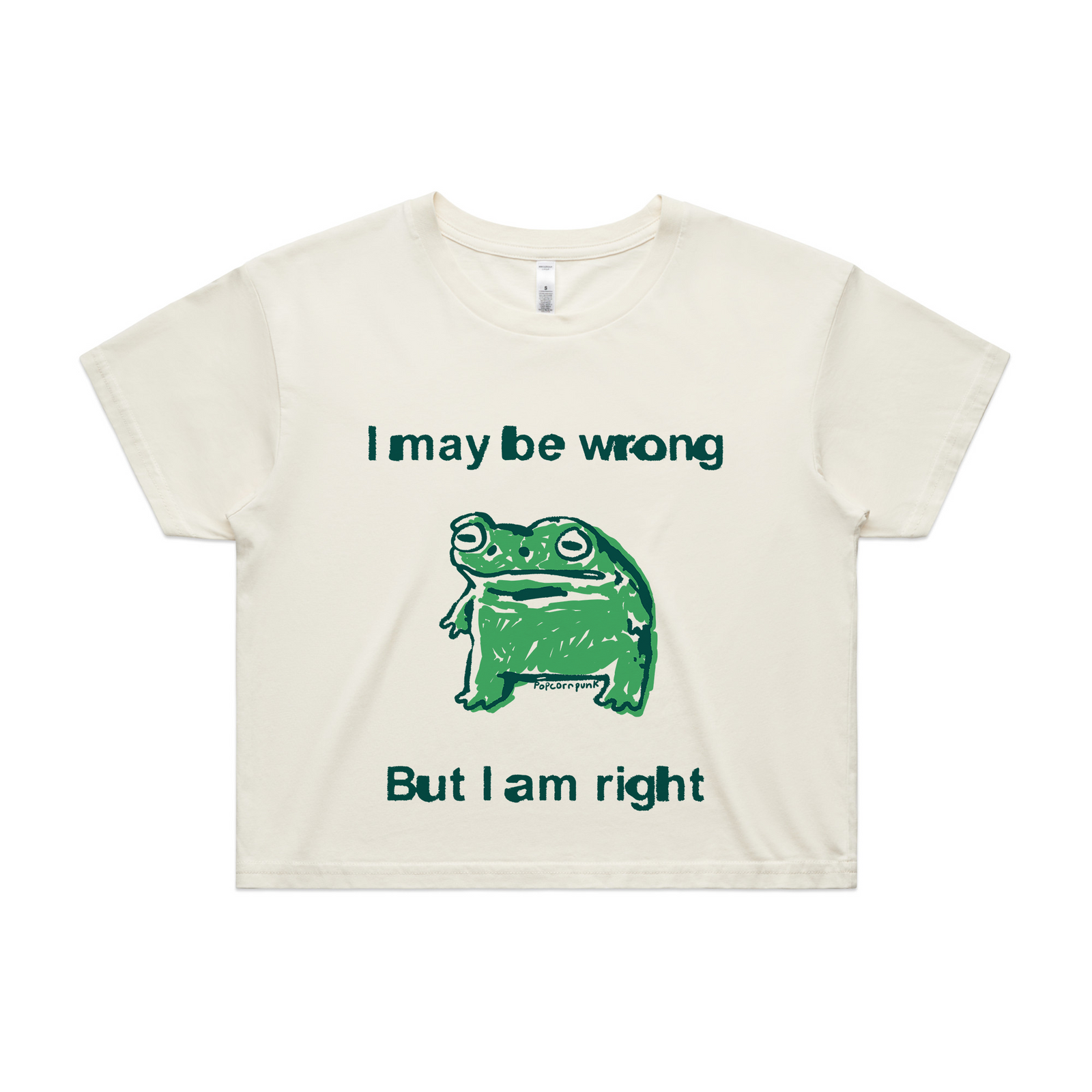 I Am Right Tee