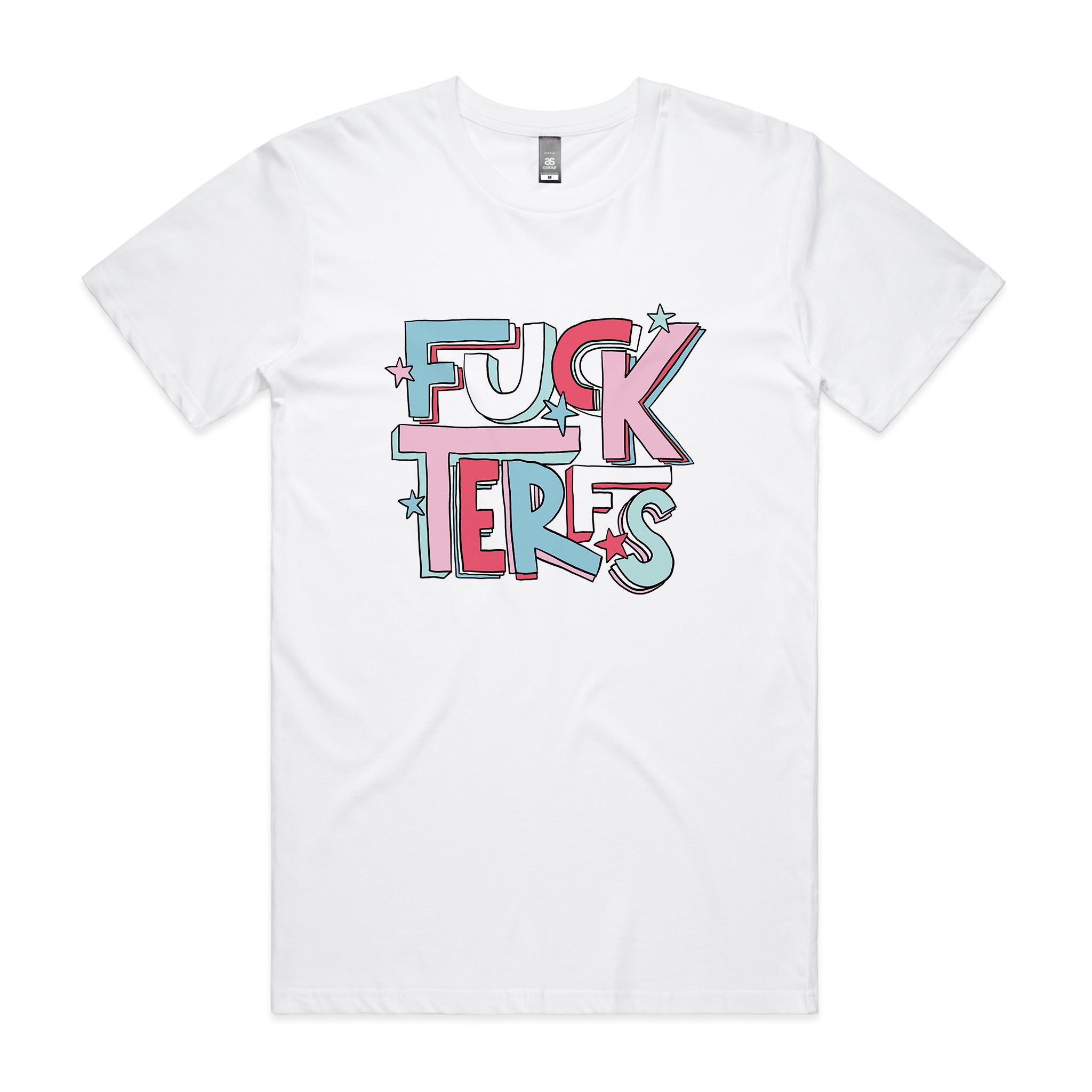 Fuck TERFs Tee
