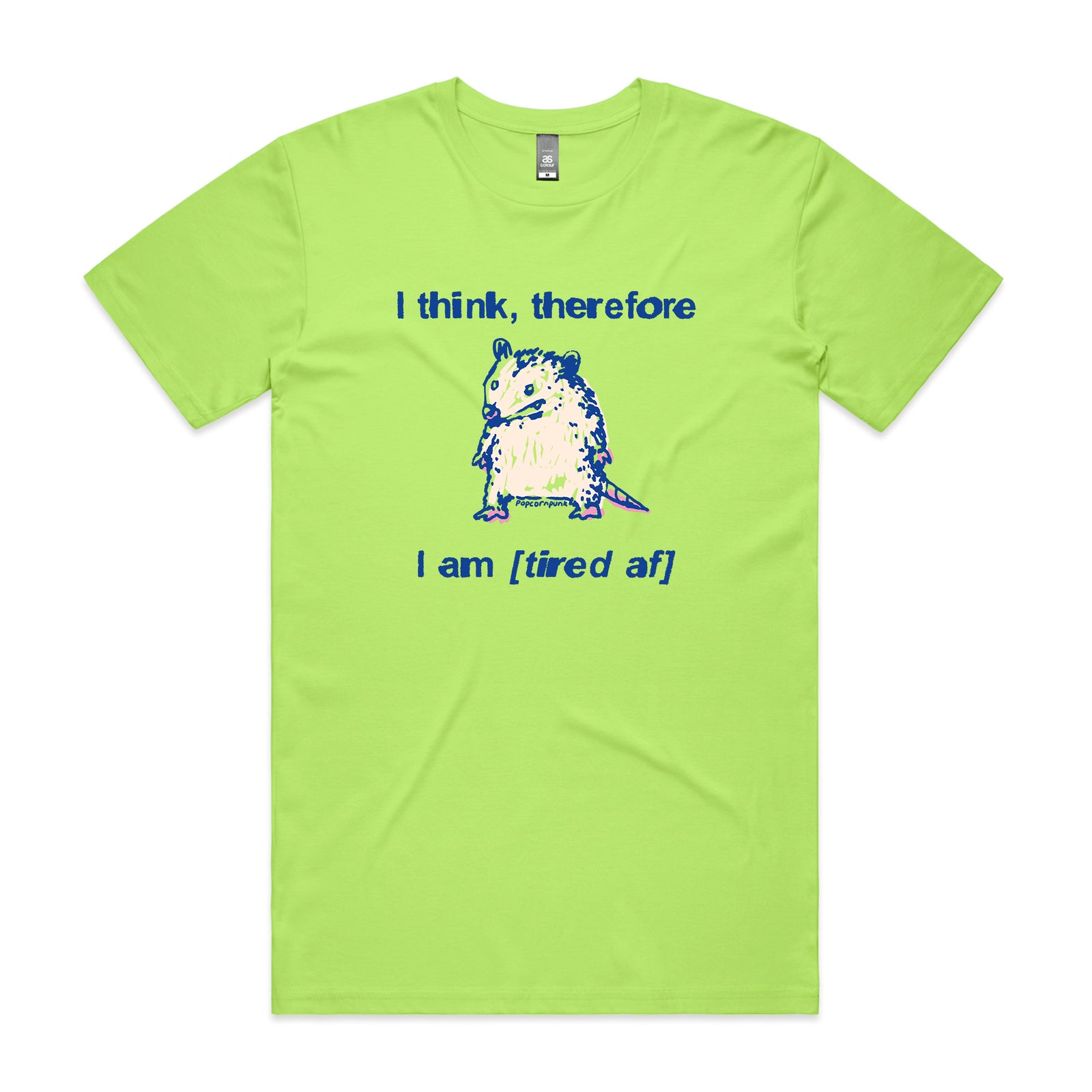 Tired AF Tee