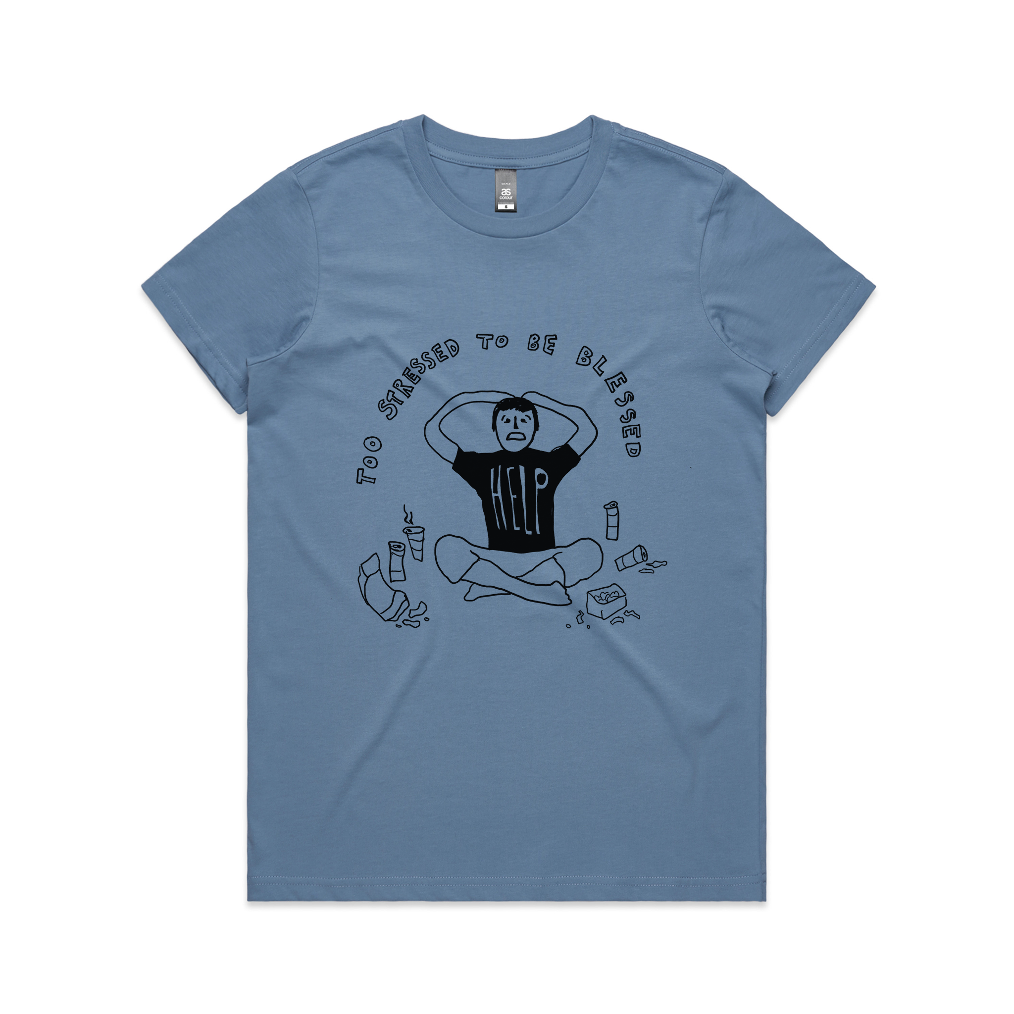Too Stressed To Be Blessed Tee