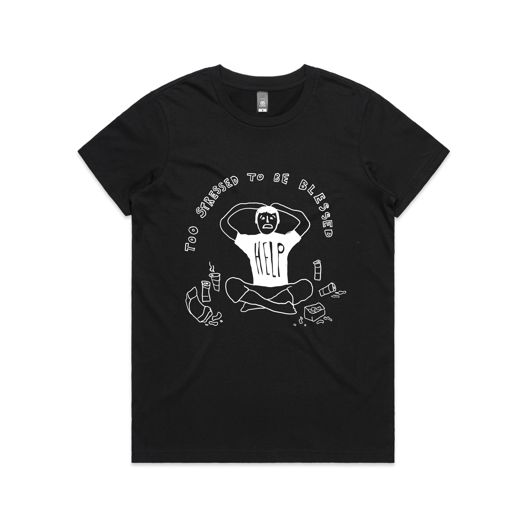 Too Stressed To Be Blessed Tee