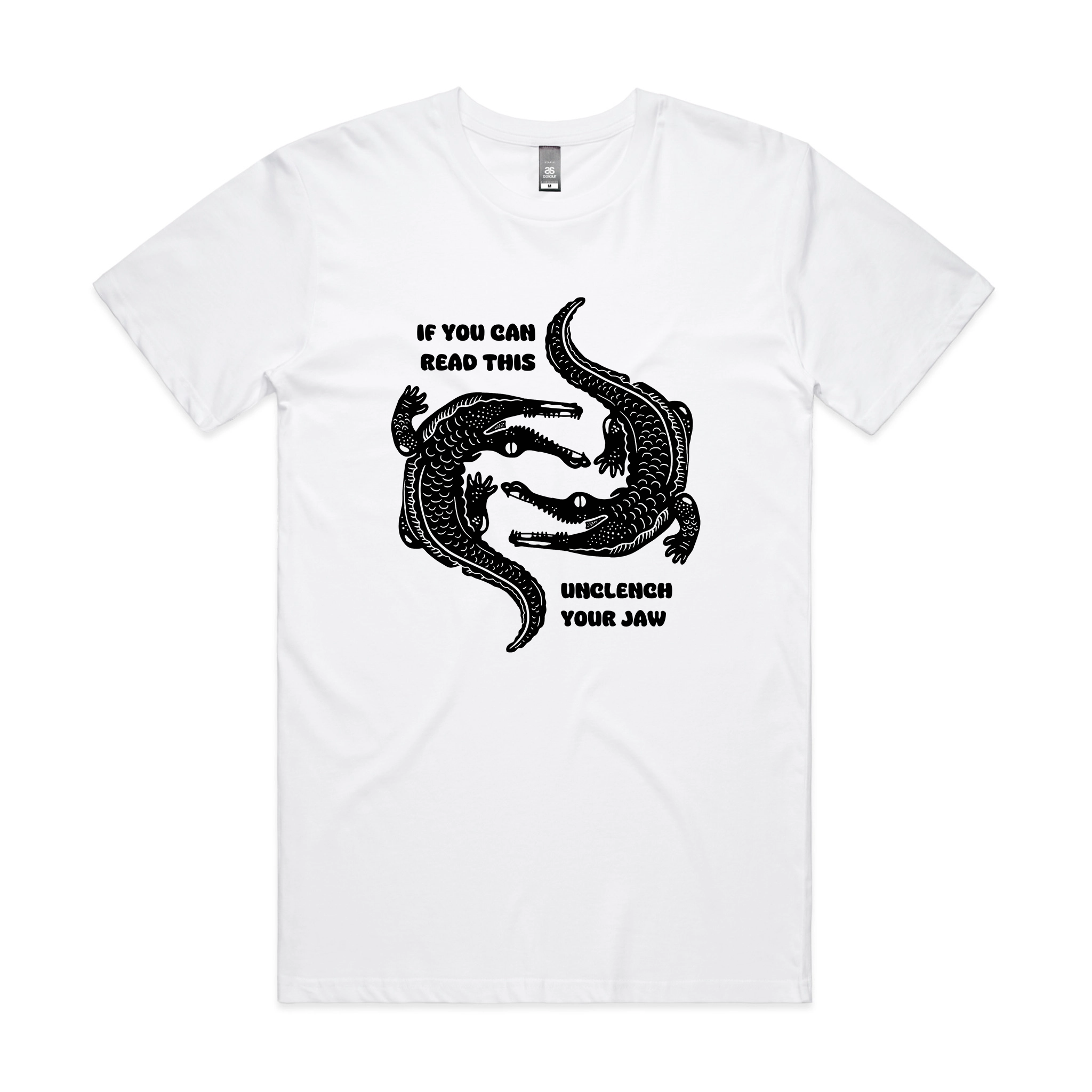 Unclench Your Jaw Tee