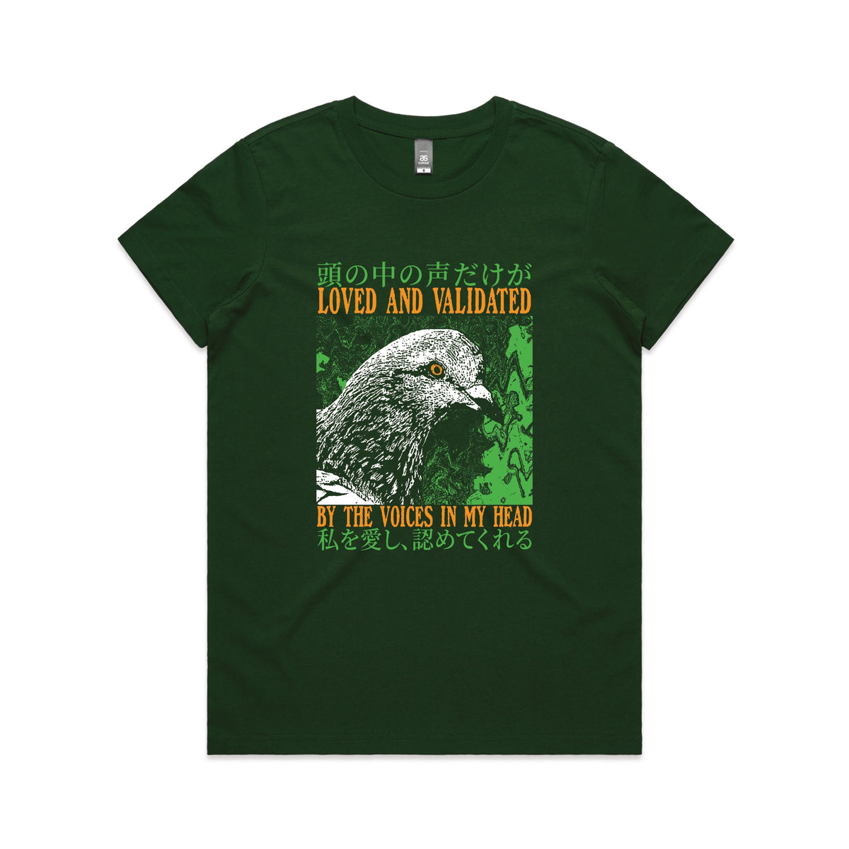 Forest Green fitted womens t-shirt with Loved And Validated graphic by Lonely Kids Club
