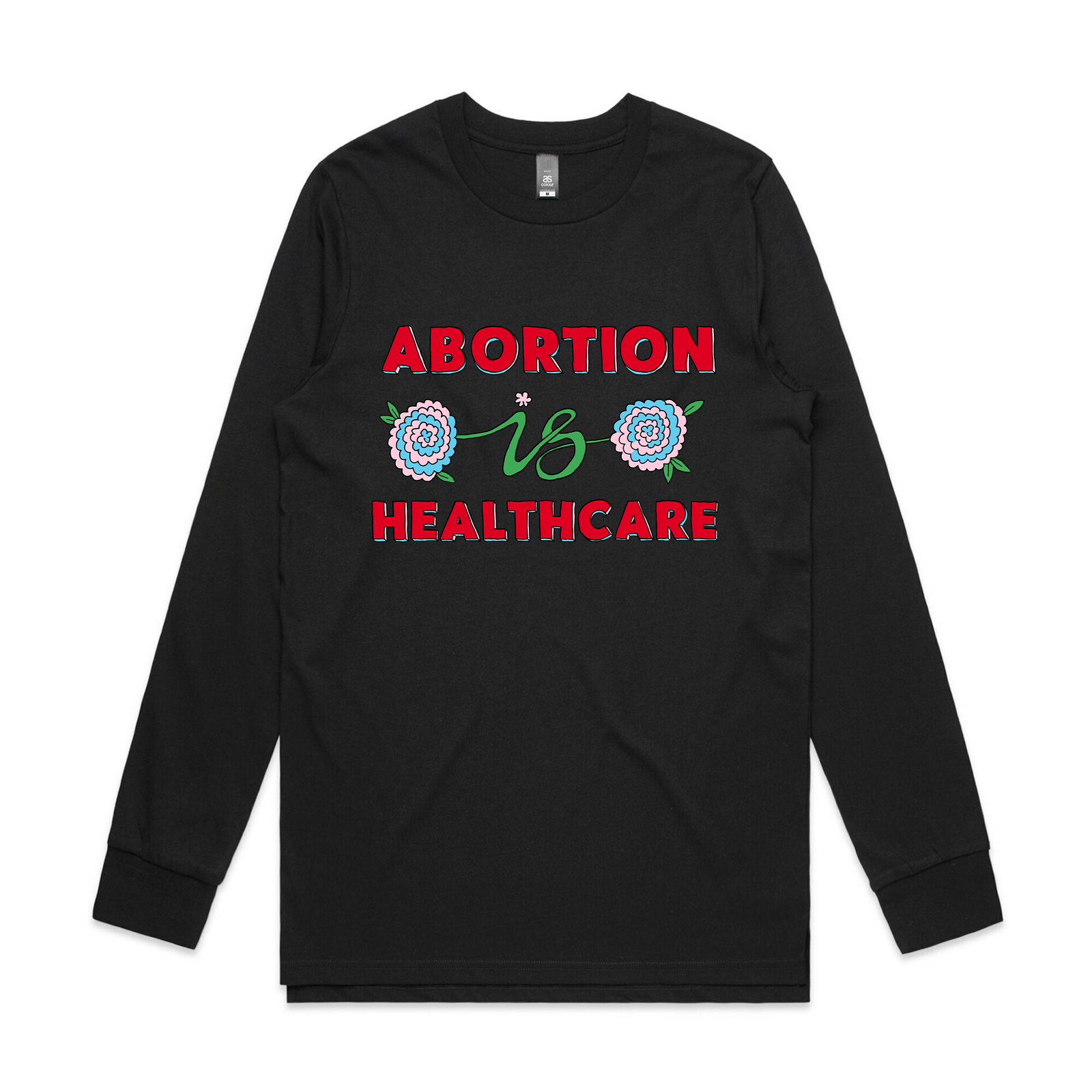 Abortion Is Healthcare Tee