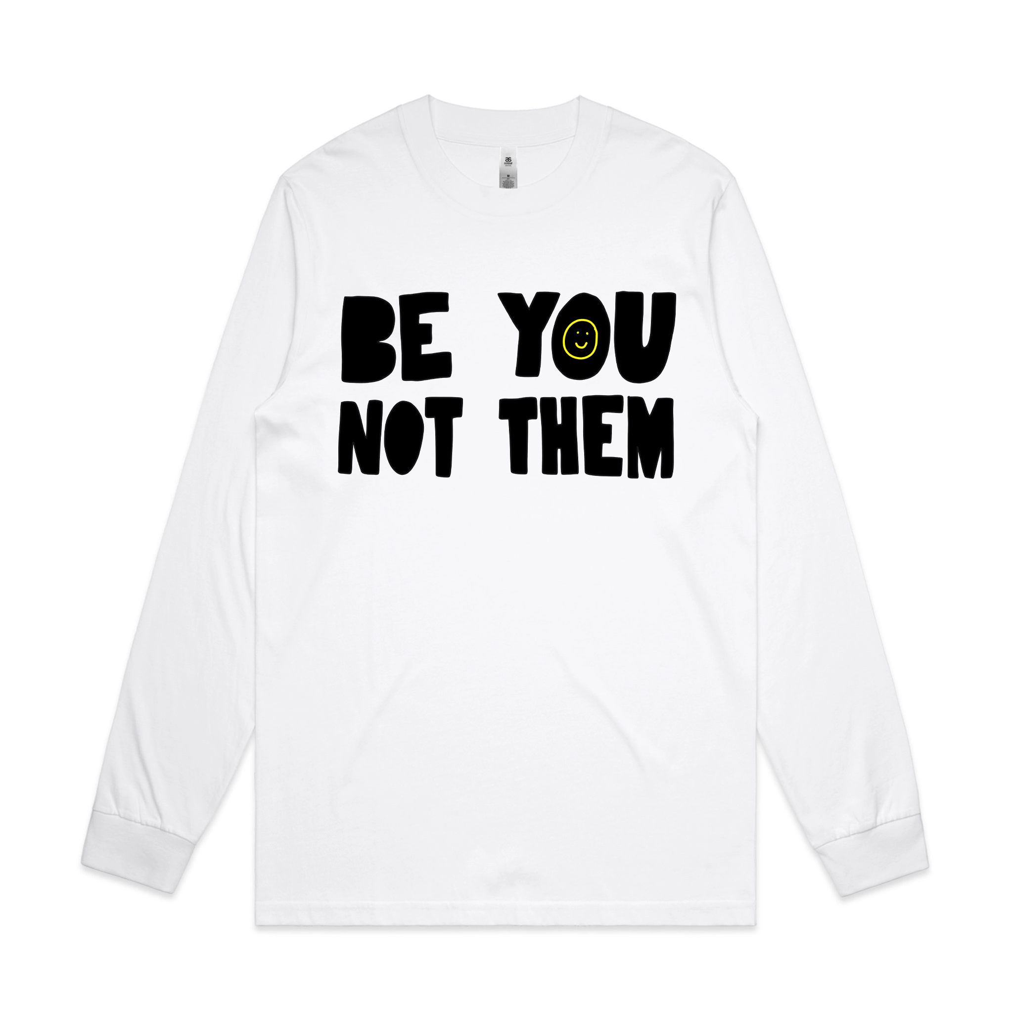 Be You Not Them Tee