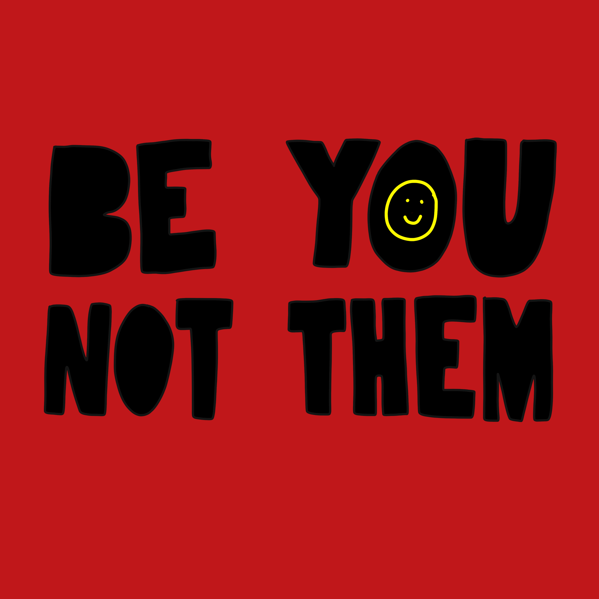Be You Not Them Tee