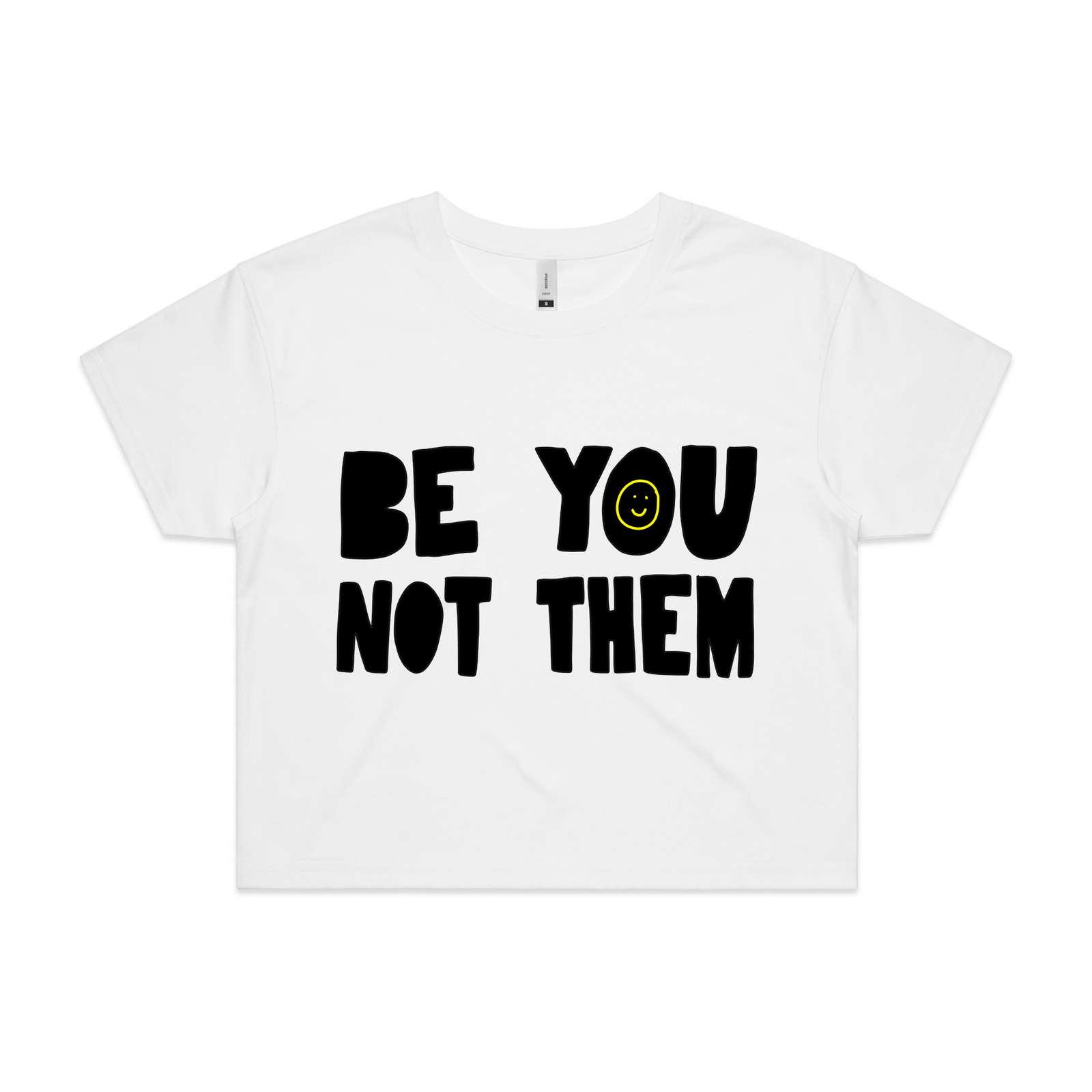 Be You Not Them Tee