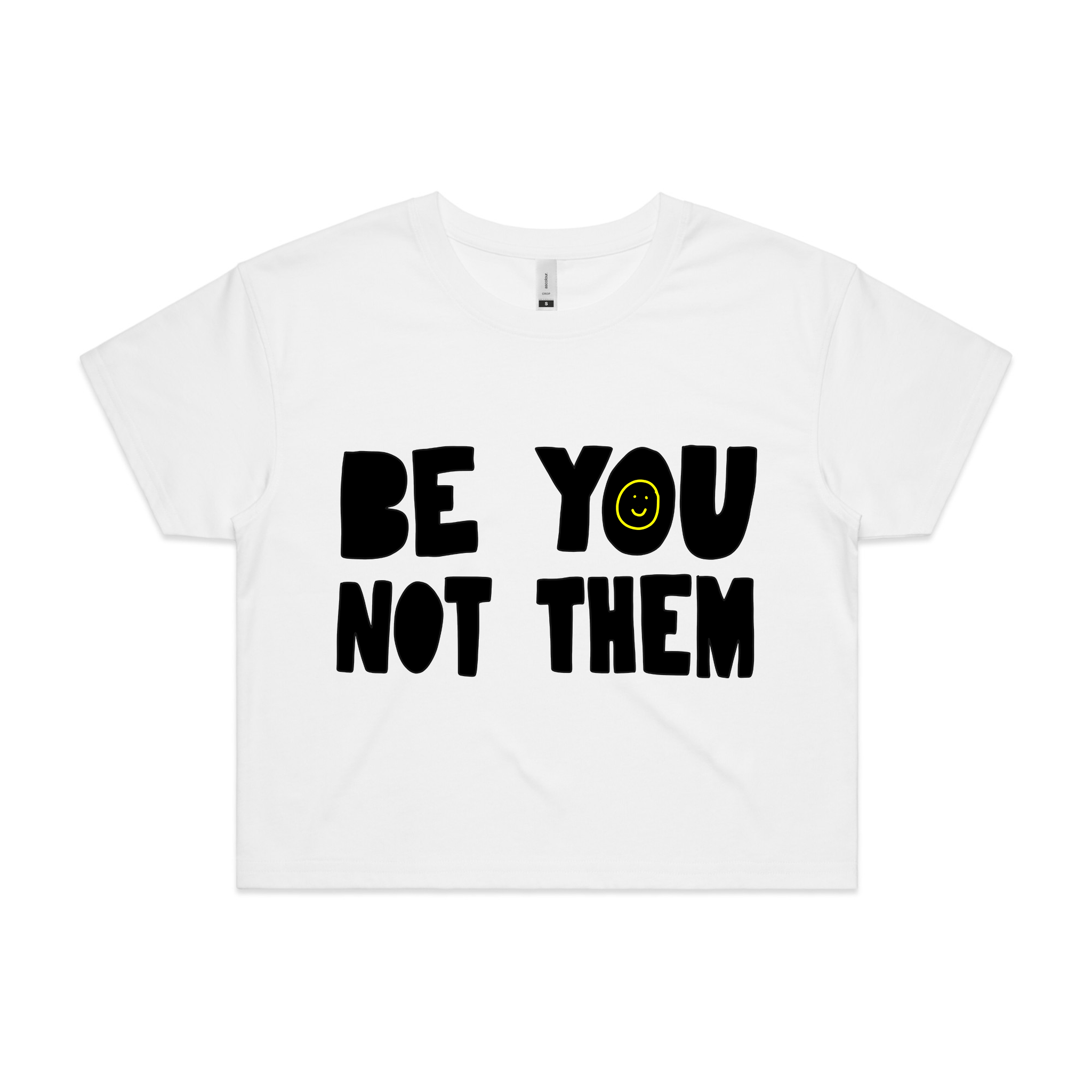 Be You Not Them Tee
