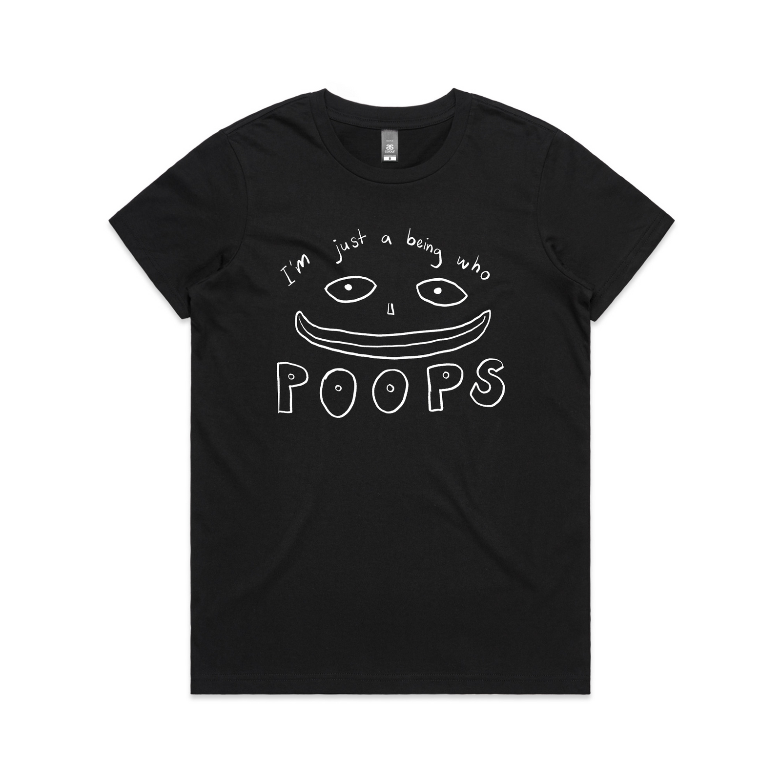 Being Who Poops Tee